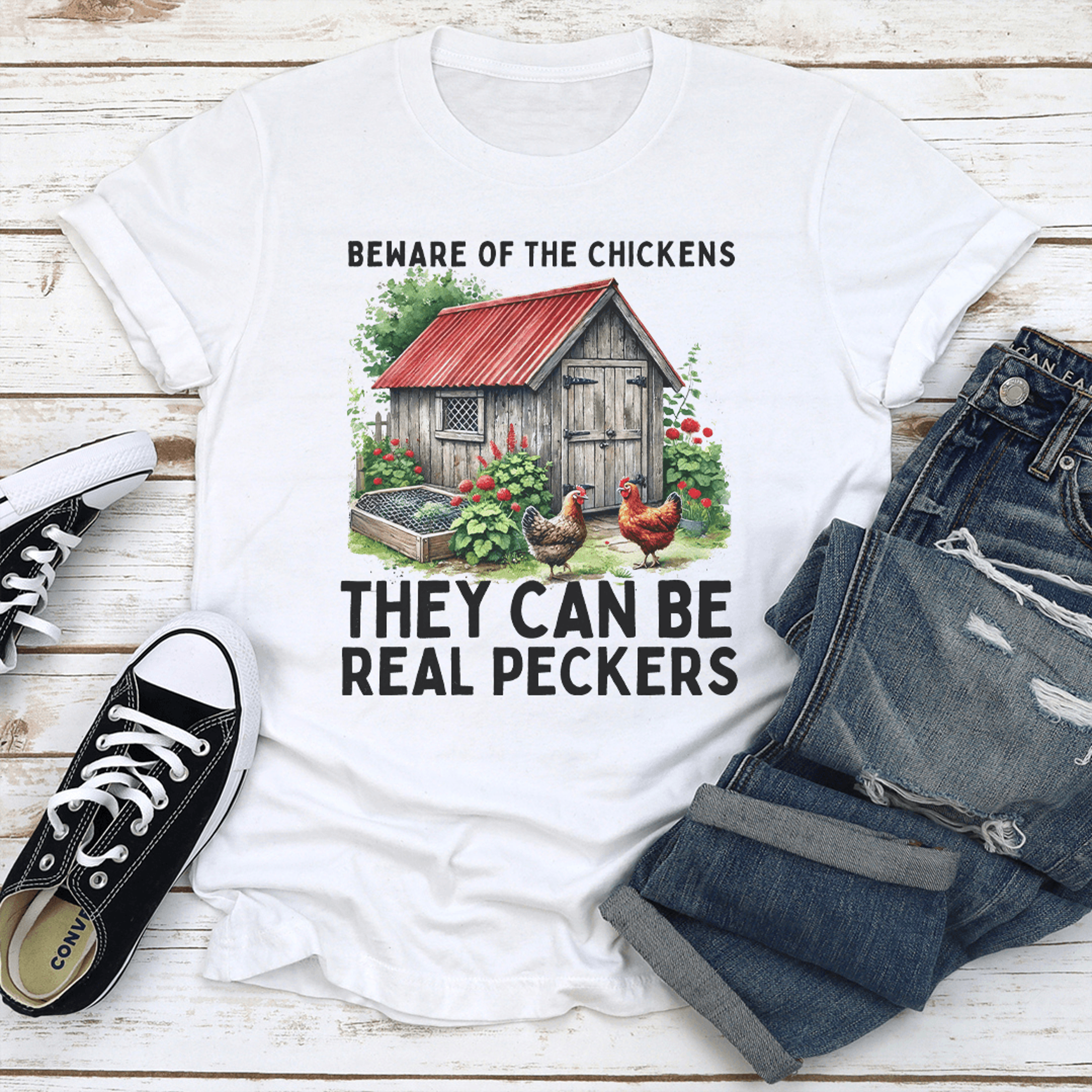 beware of the chickens they can be real peckers tee