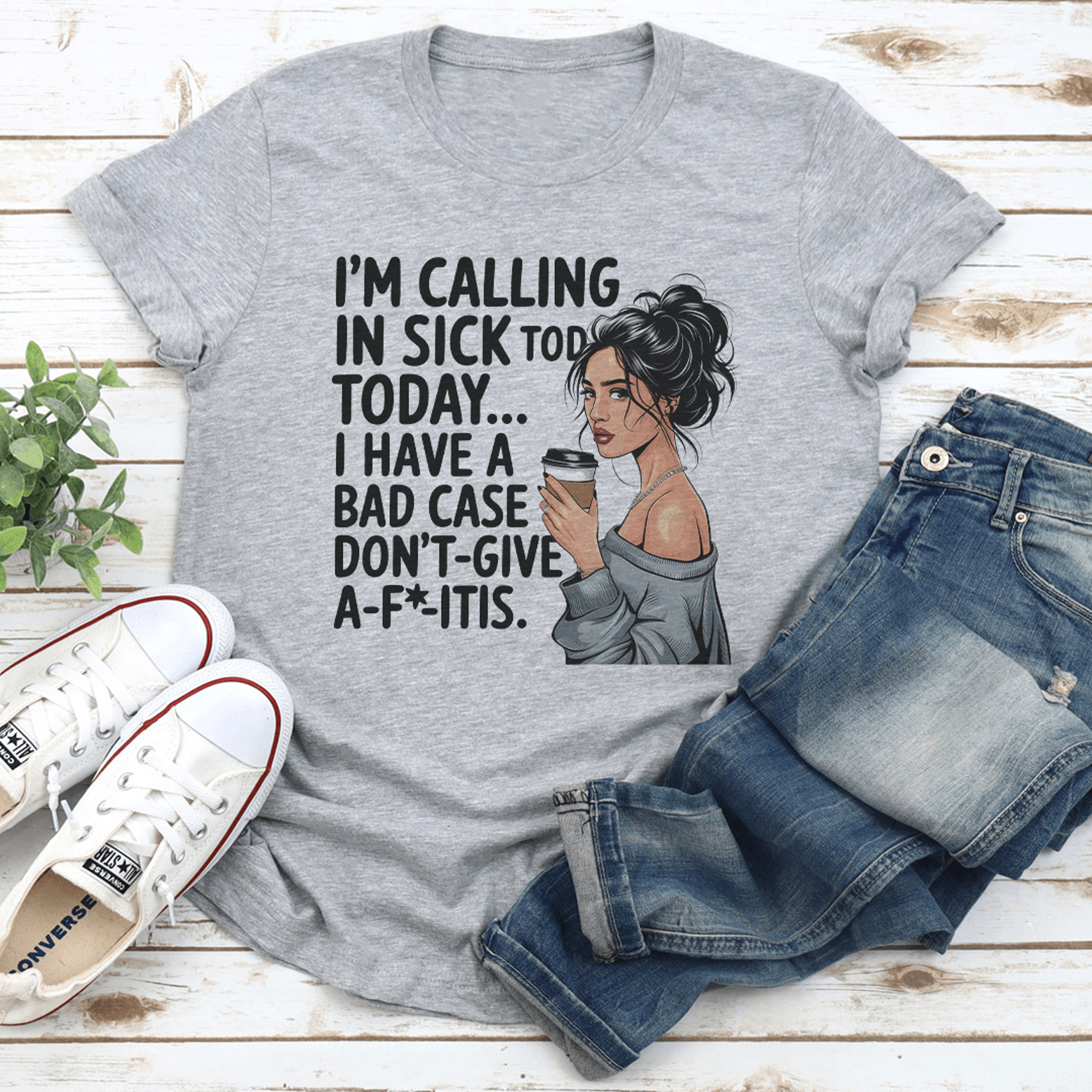 i'm calling in sick tod todaytee
