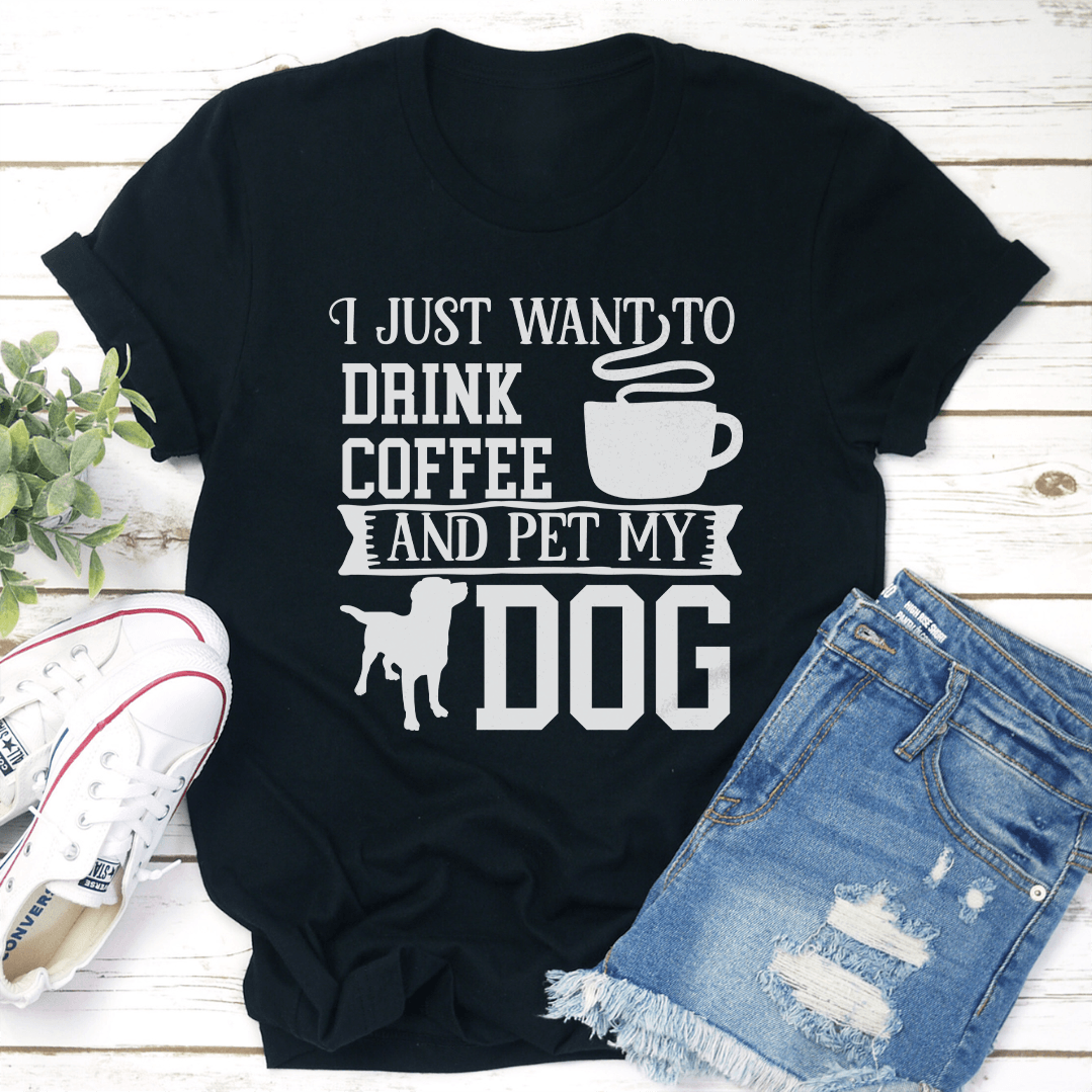 i just want to drink coffee and pet my dog tee