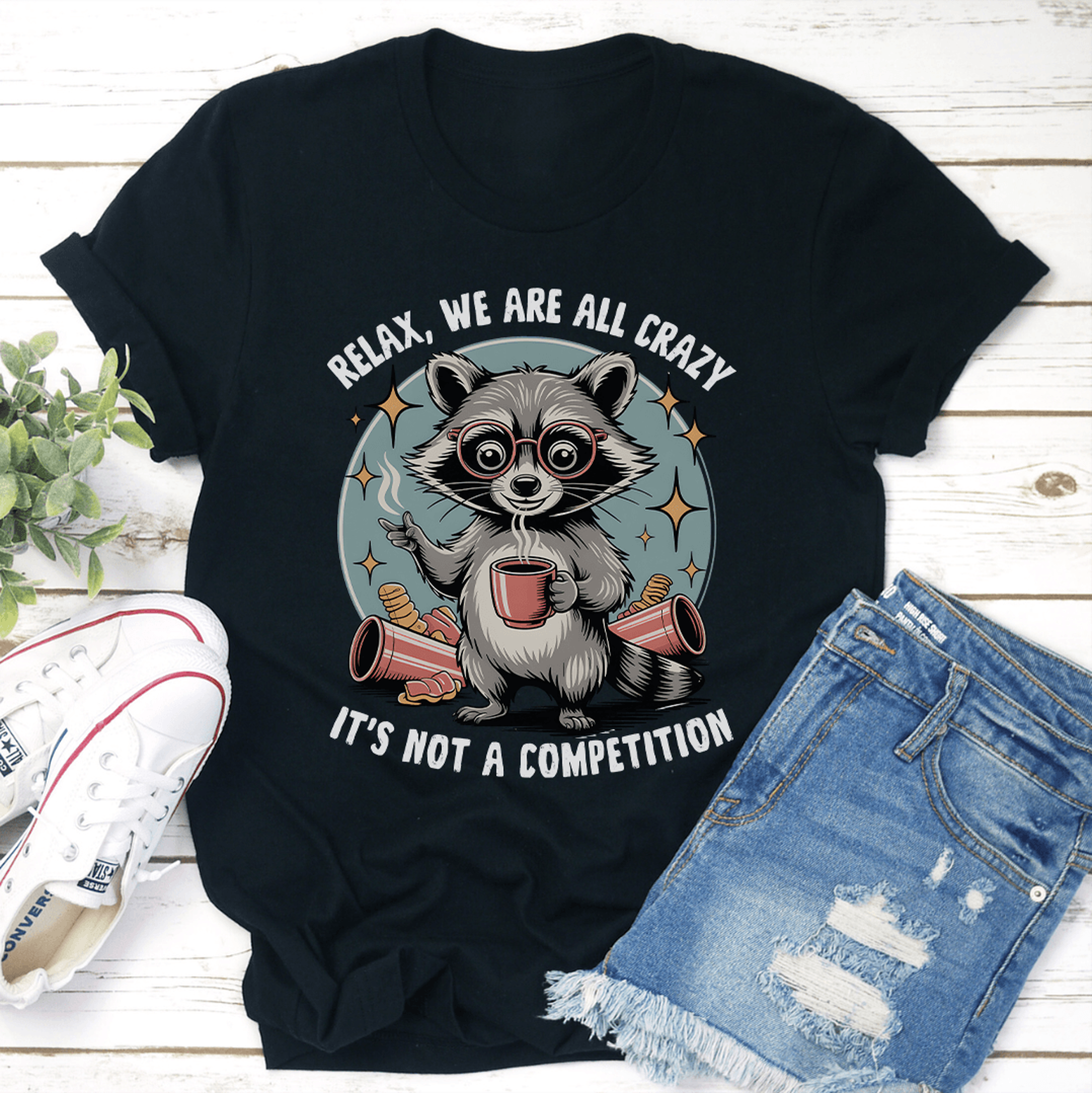 relax we are all crazy tee
