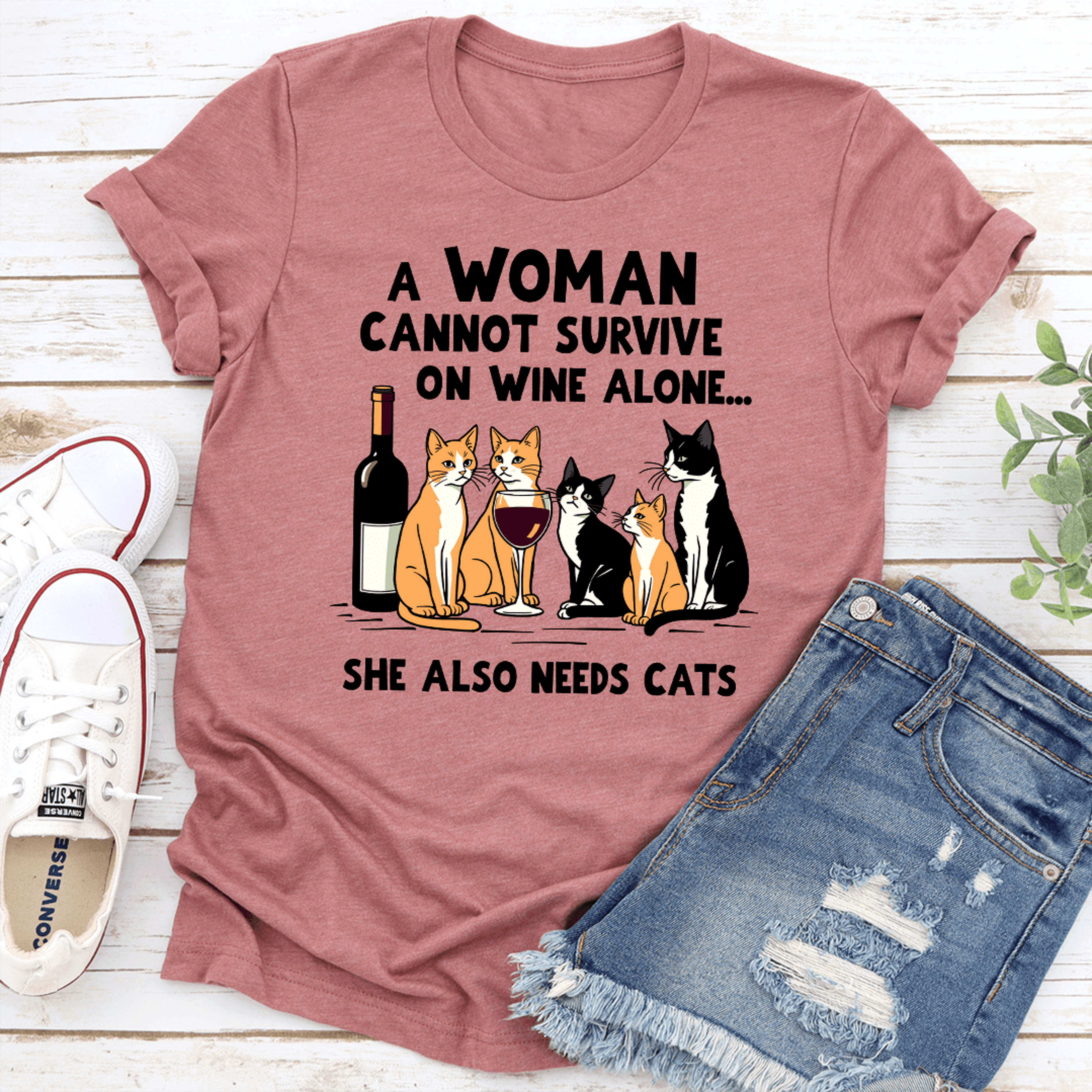 a woman cannot survive on wine alone tee