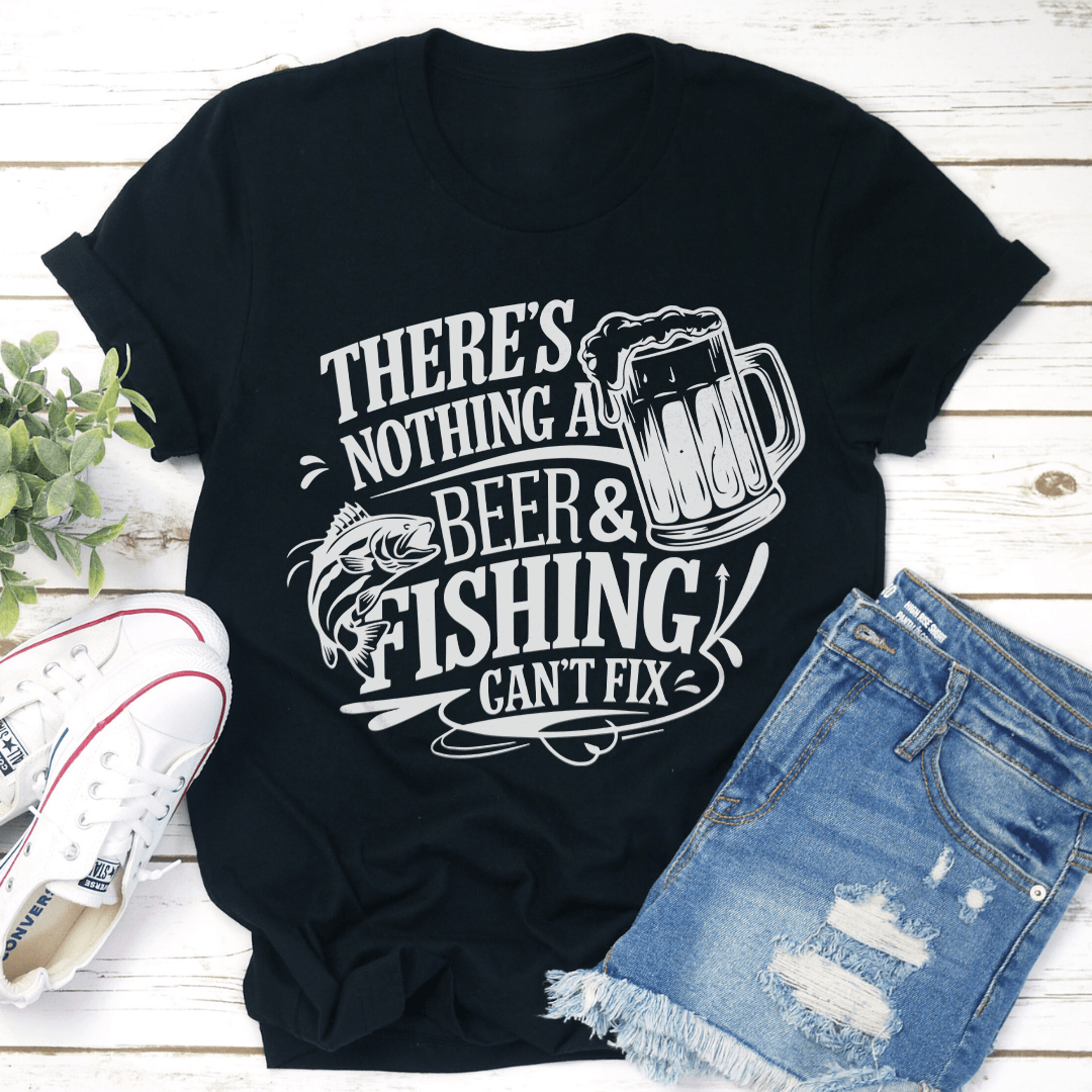 there's nothing a beer & fishing can't fix tee