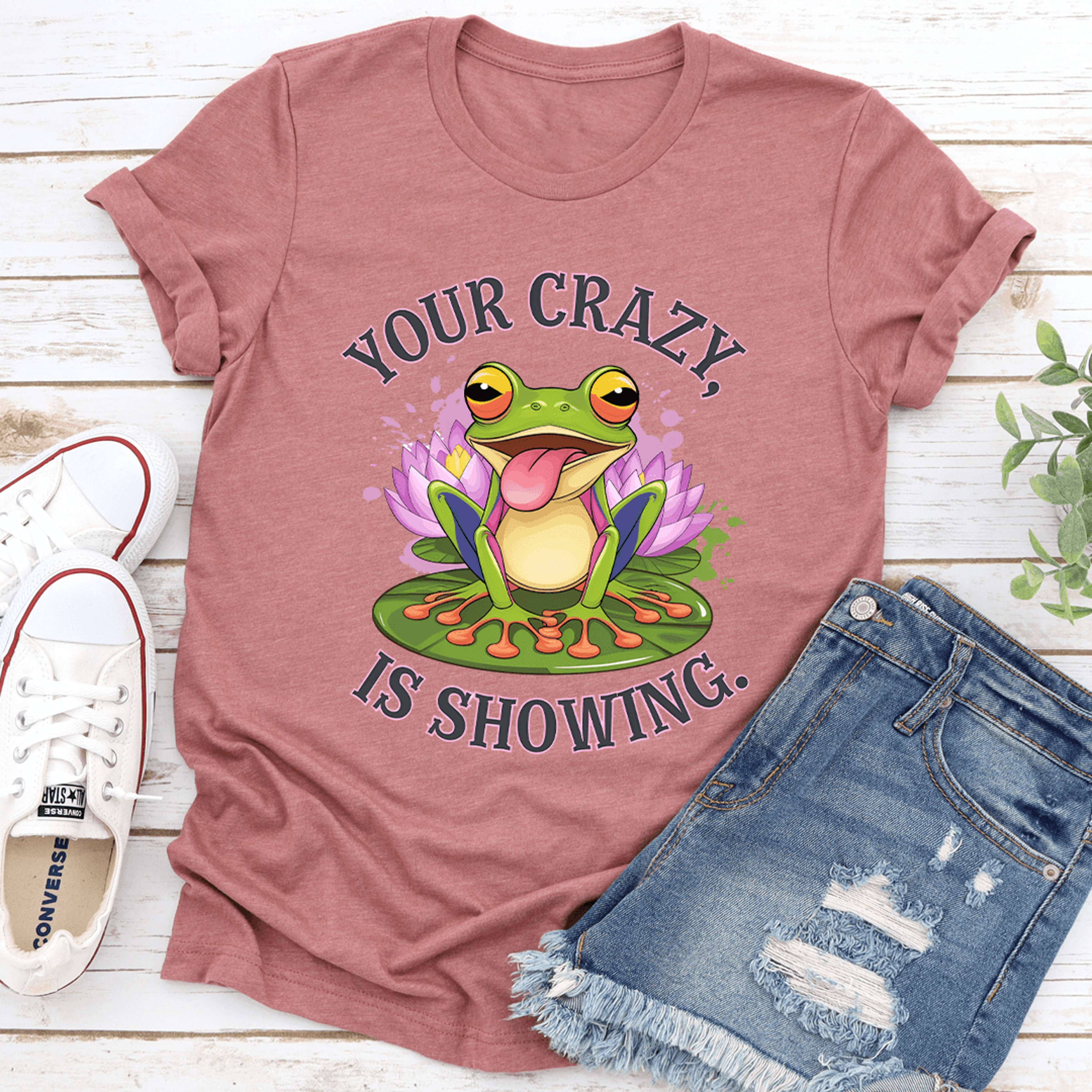 your crazy is showing tee