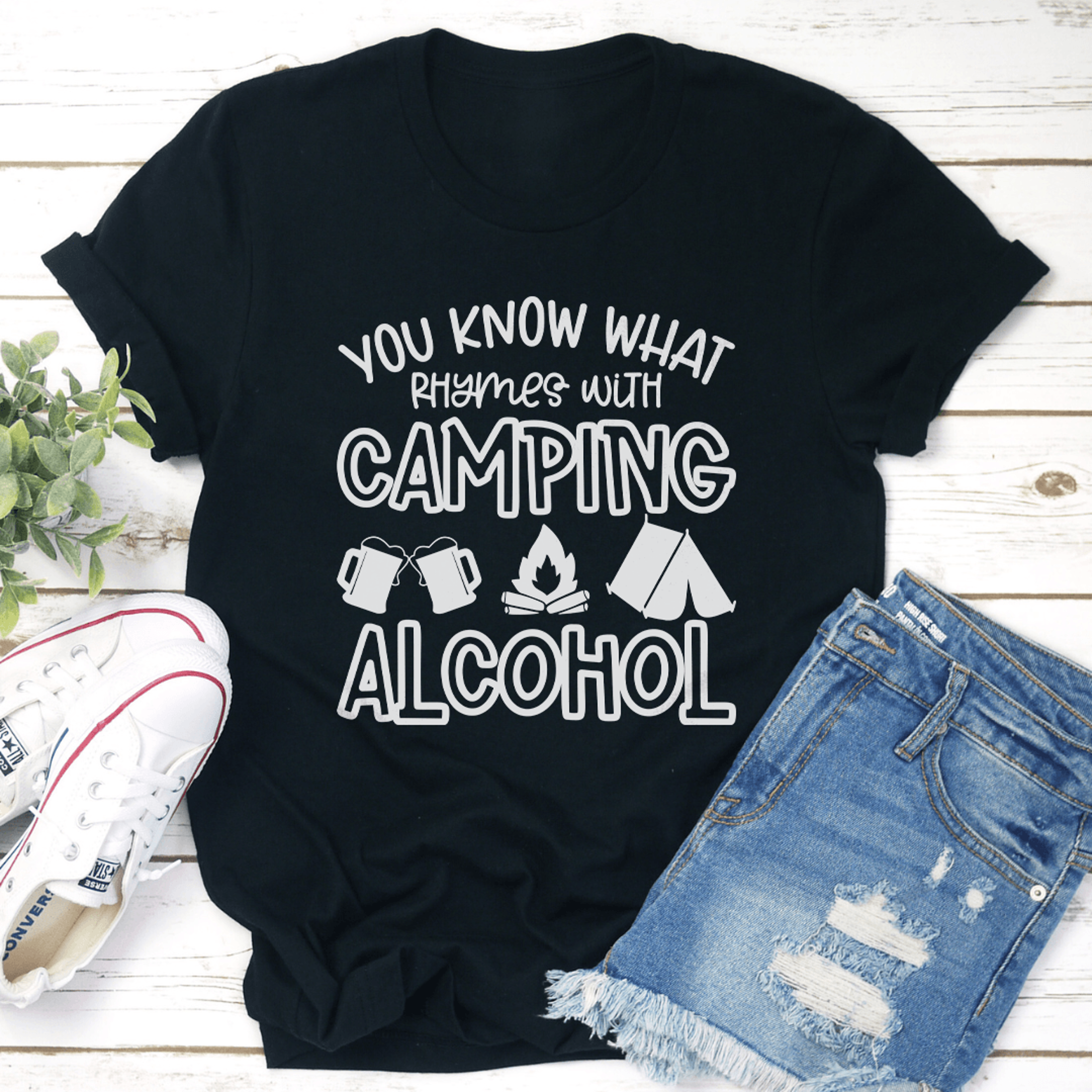 you know what rhymes with camping alcohol tee