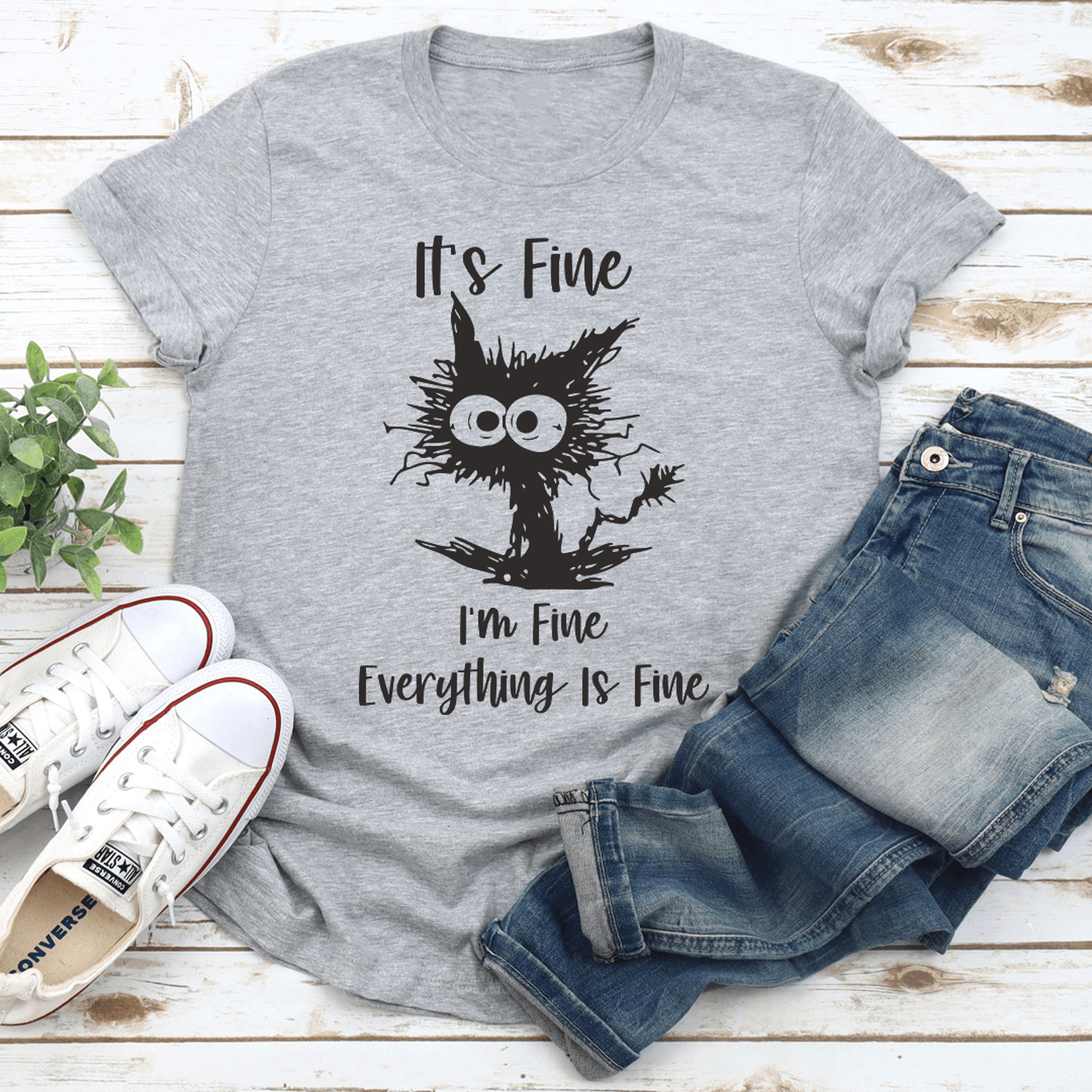 tt's fine i'm fine everything is think is fine tee