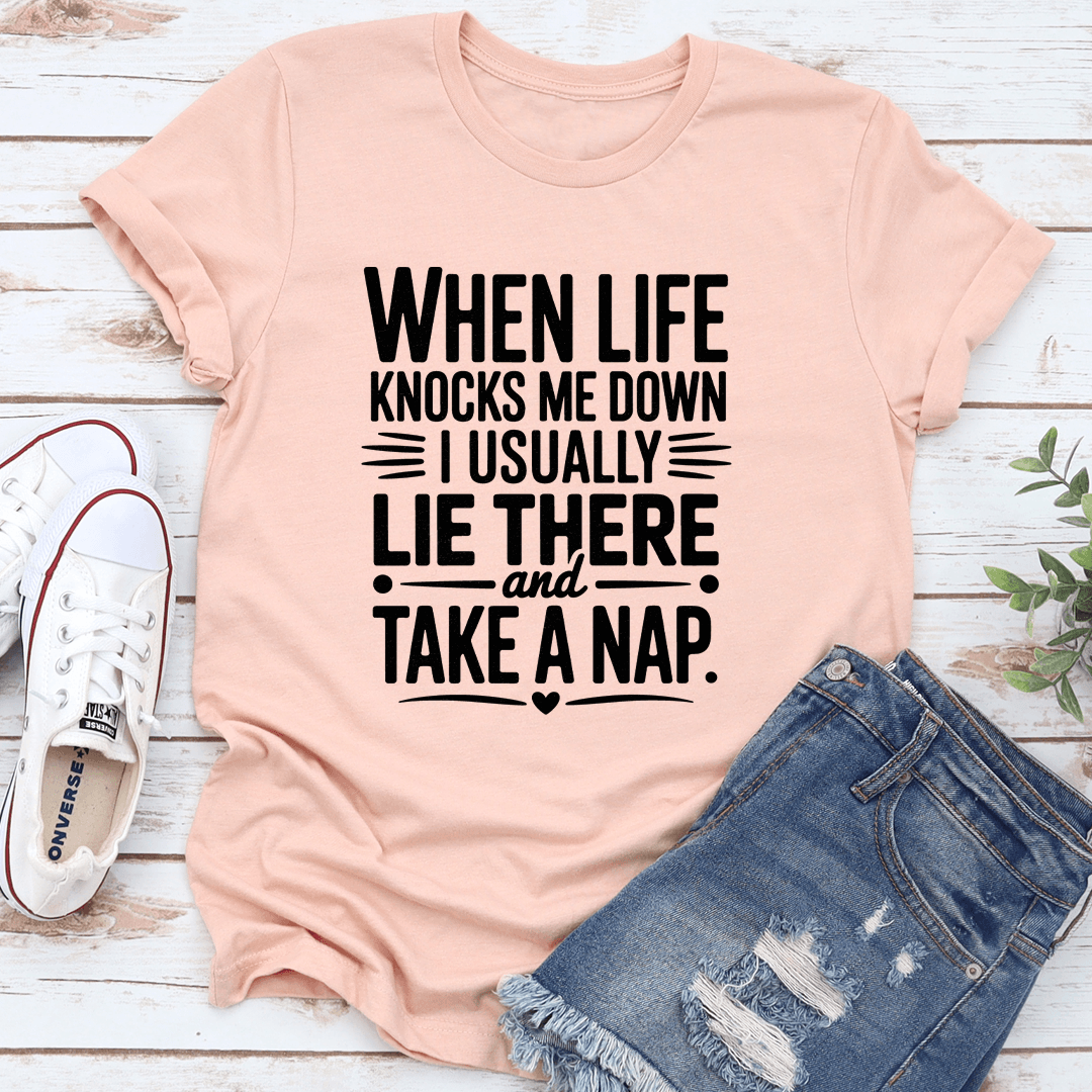 when life knocks me down i usually lie there tee