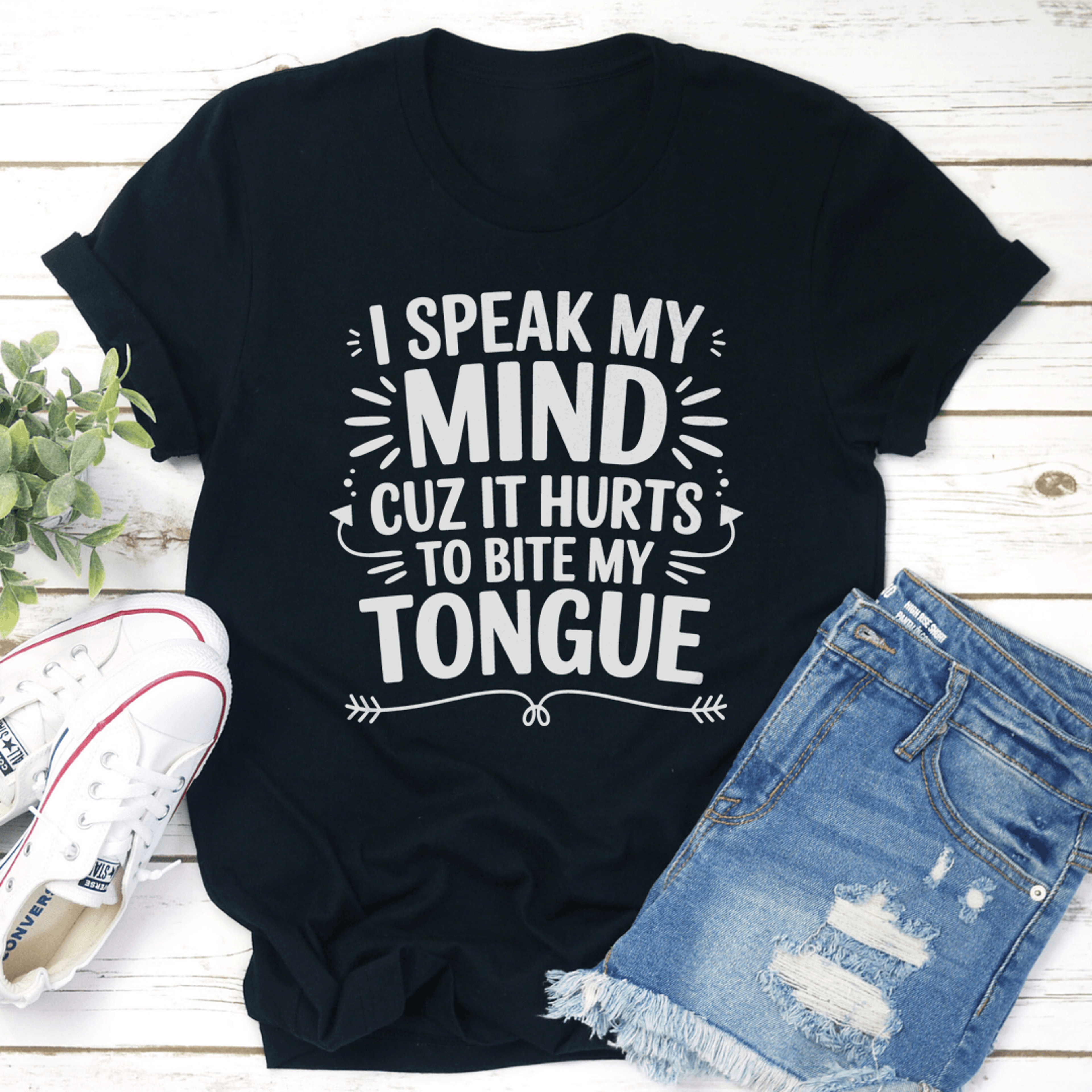 i speak my mind cuz it hurts to bite my tongue tee