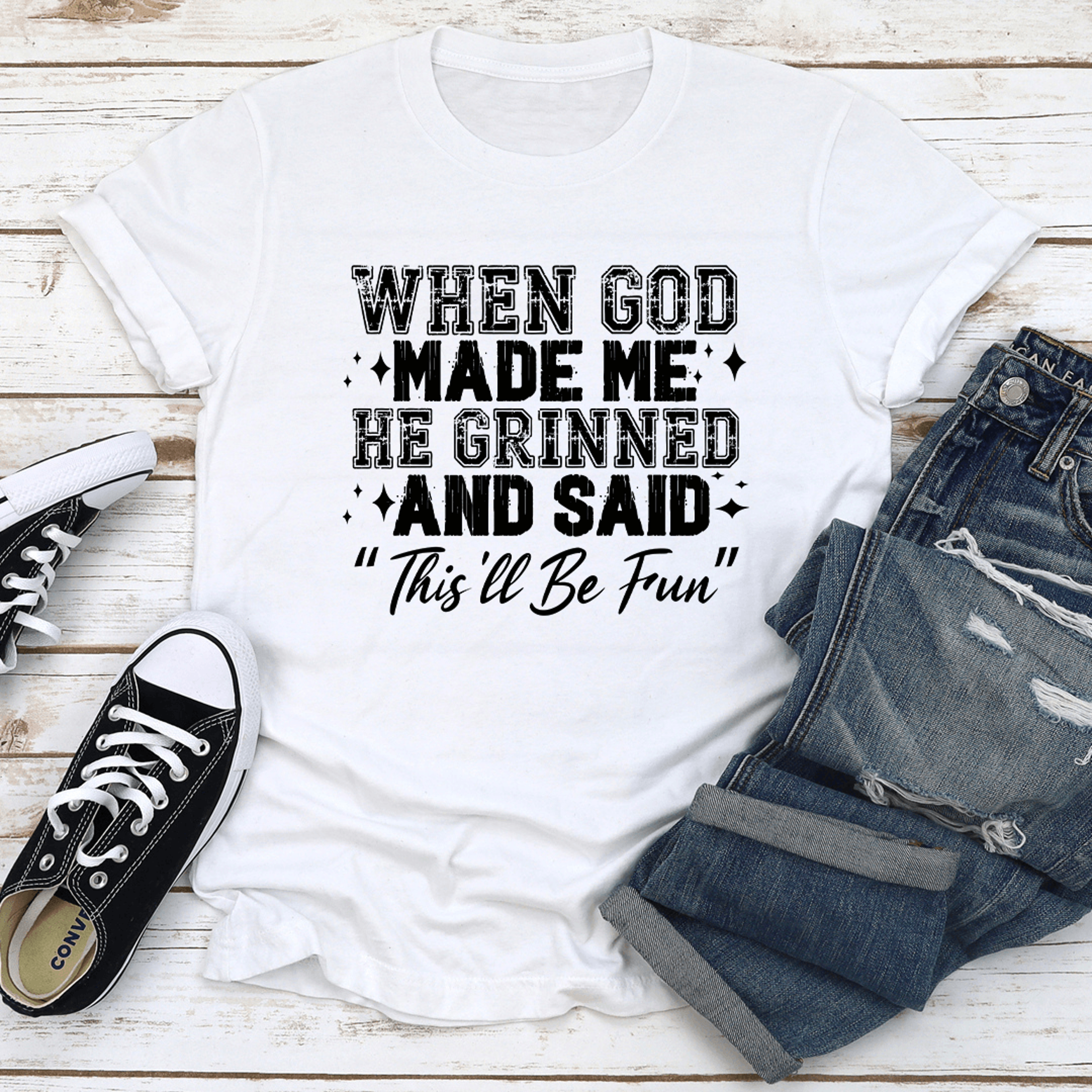 when god made me he grinned tee