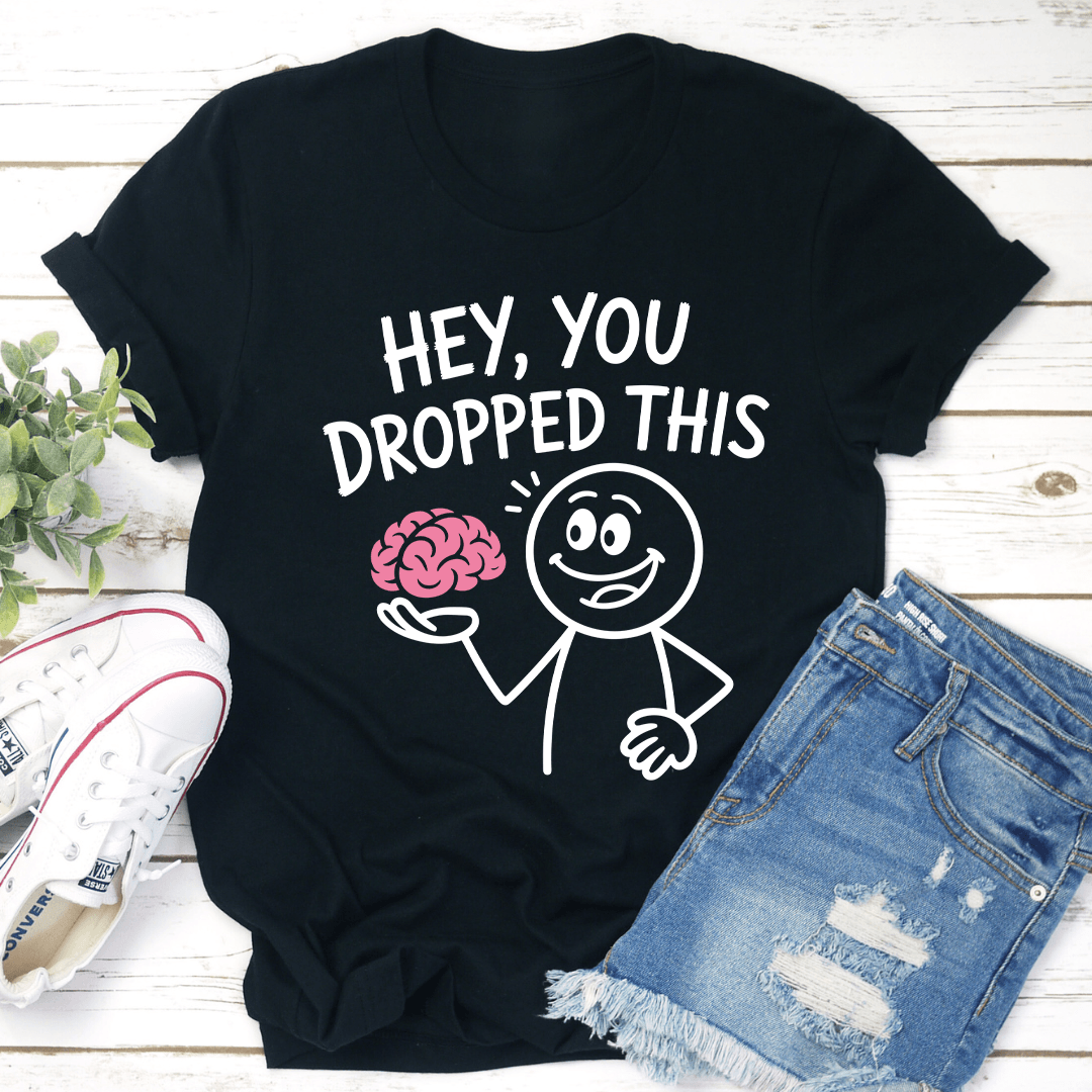 hey you dropped this tee