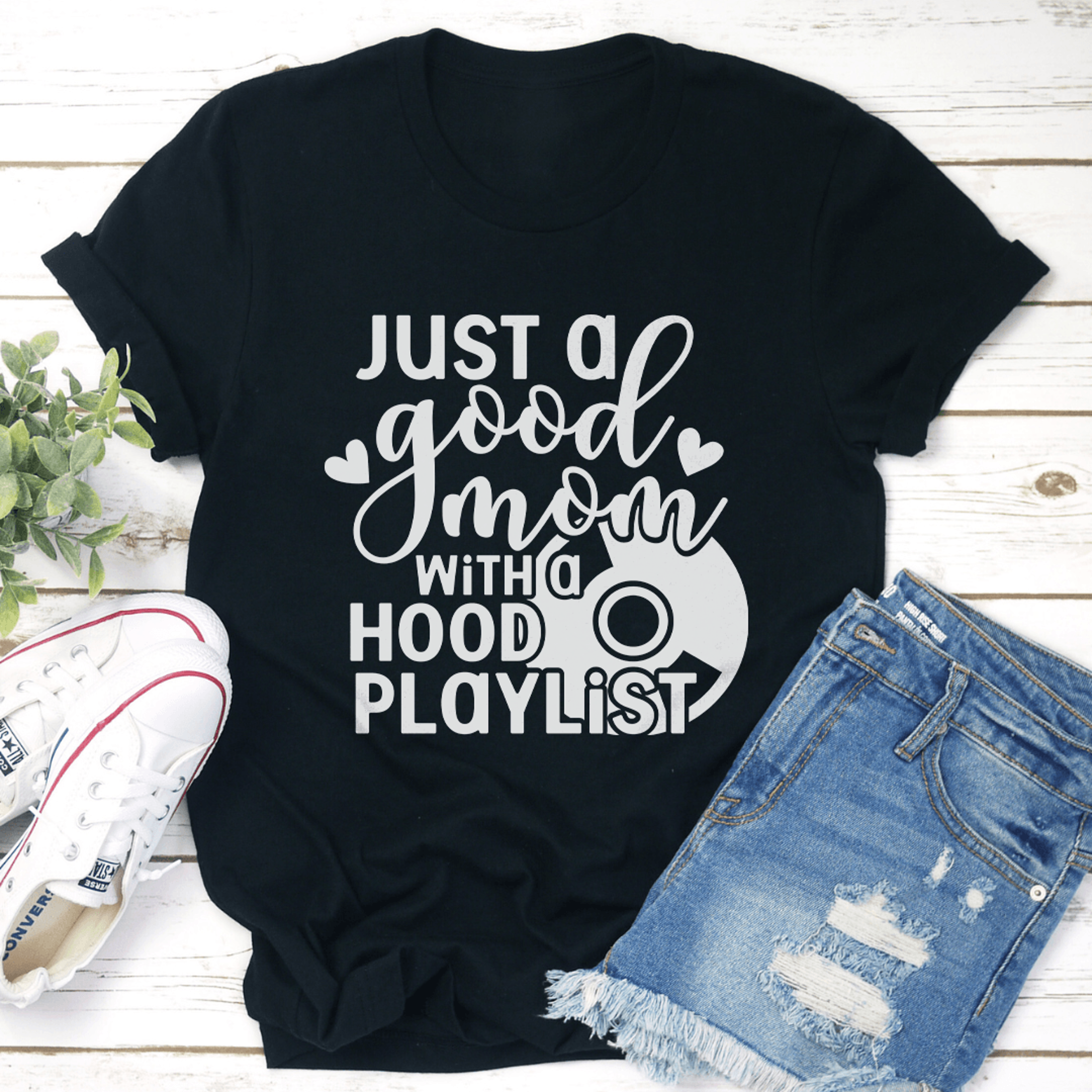 just a good mom with a hood playlist tee