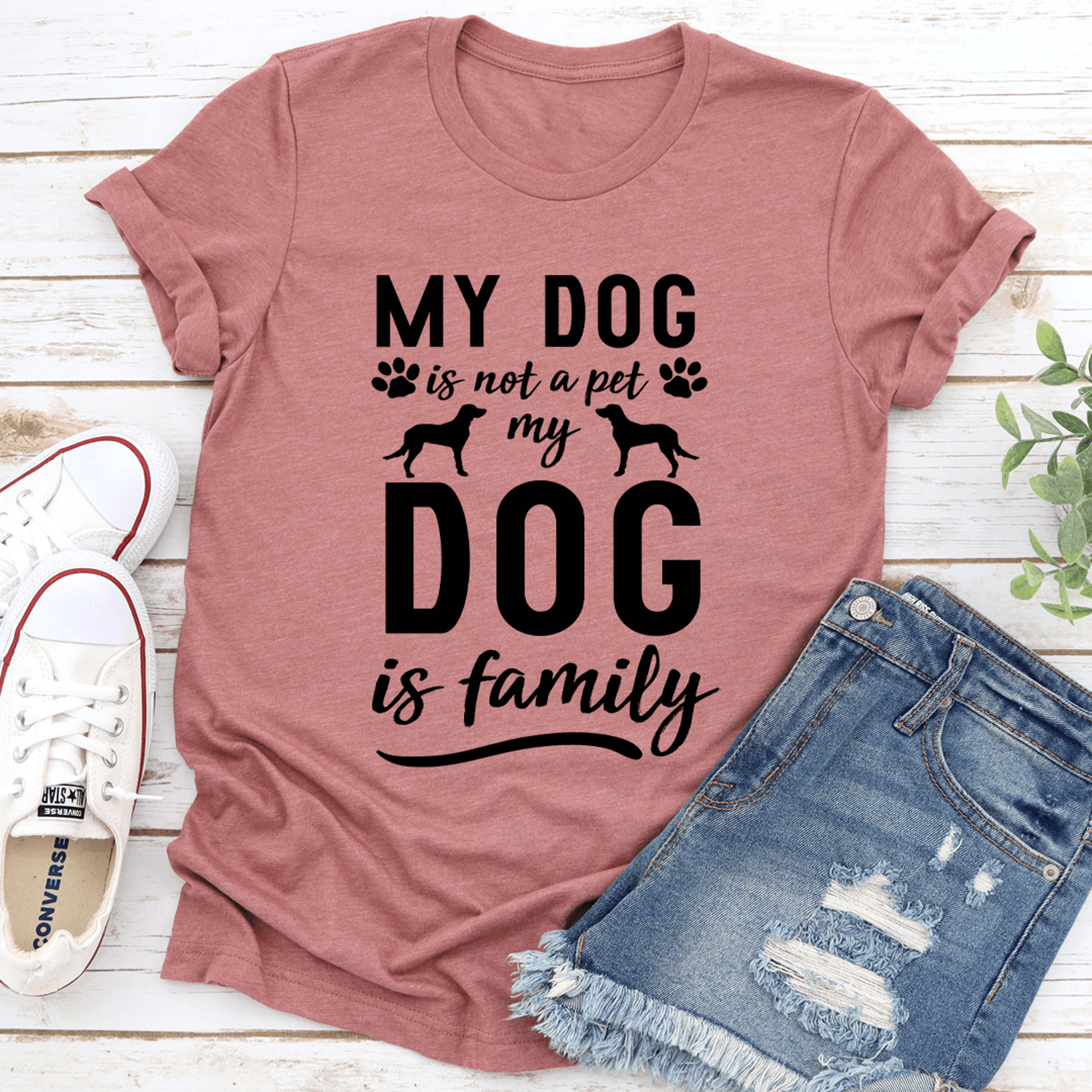 my dog is not a pet my dog is family tee