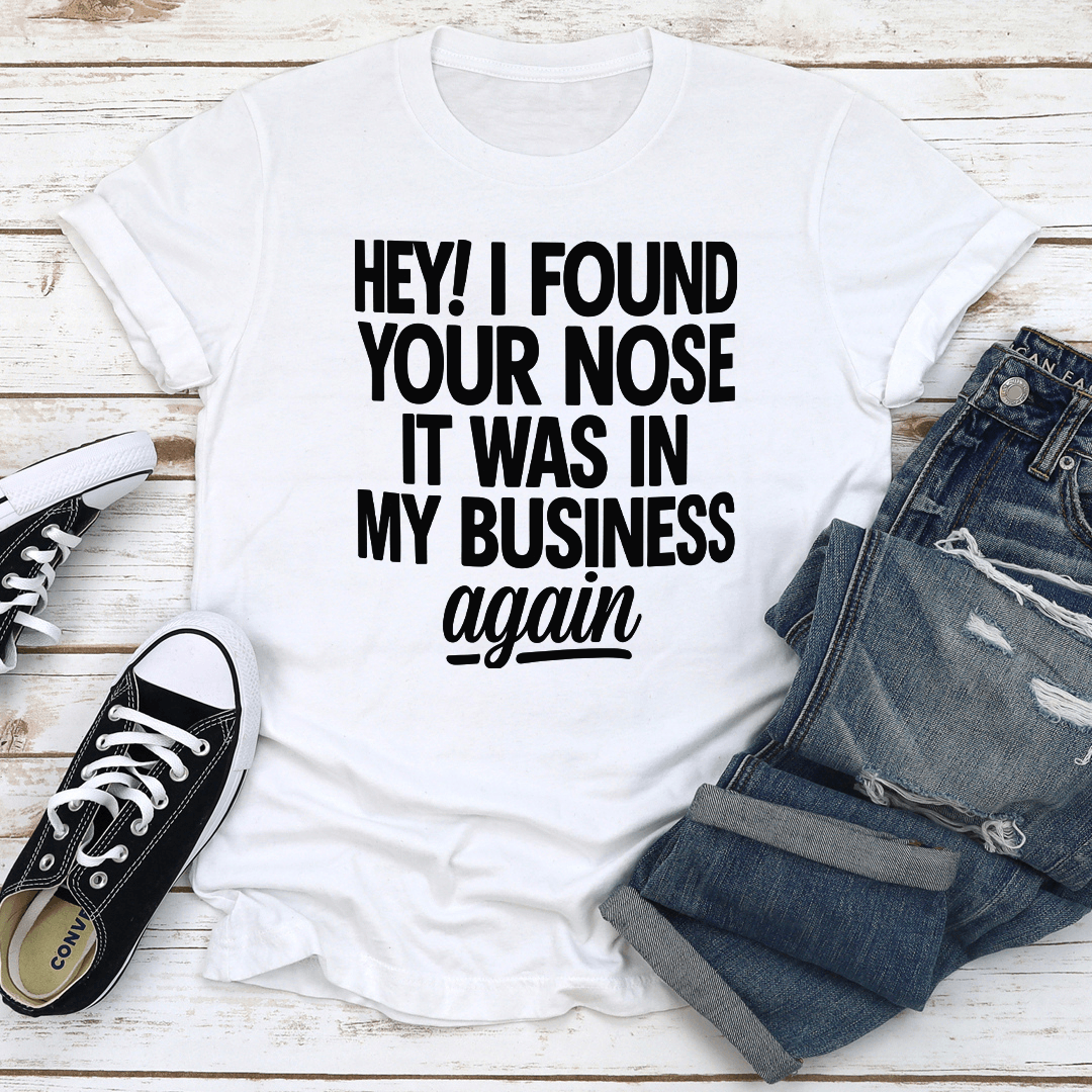 hey i found your nose it was in tee