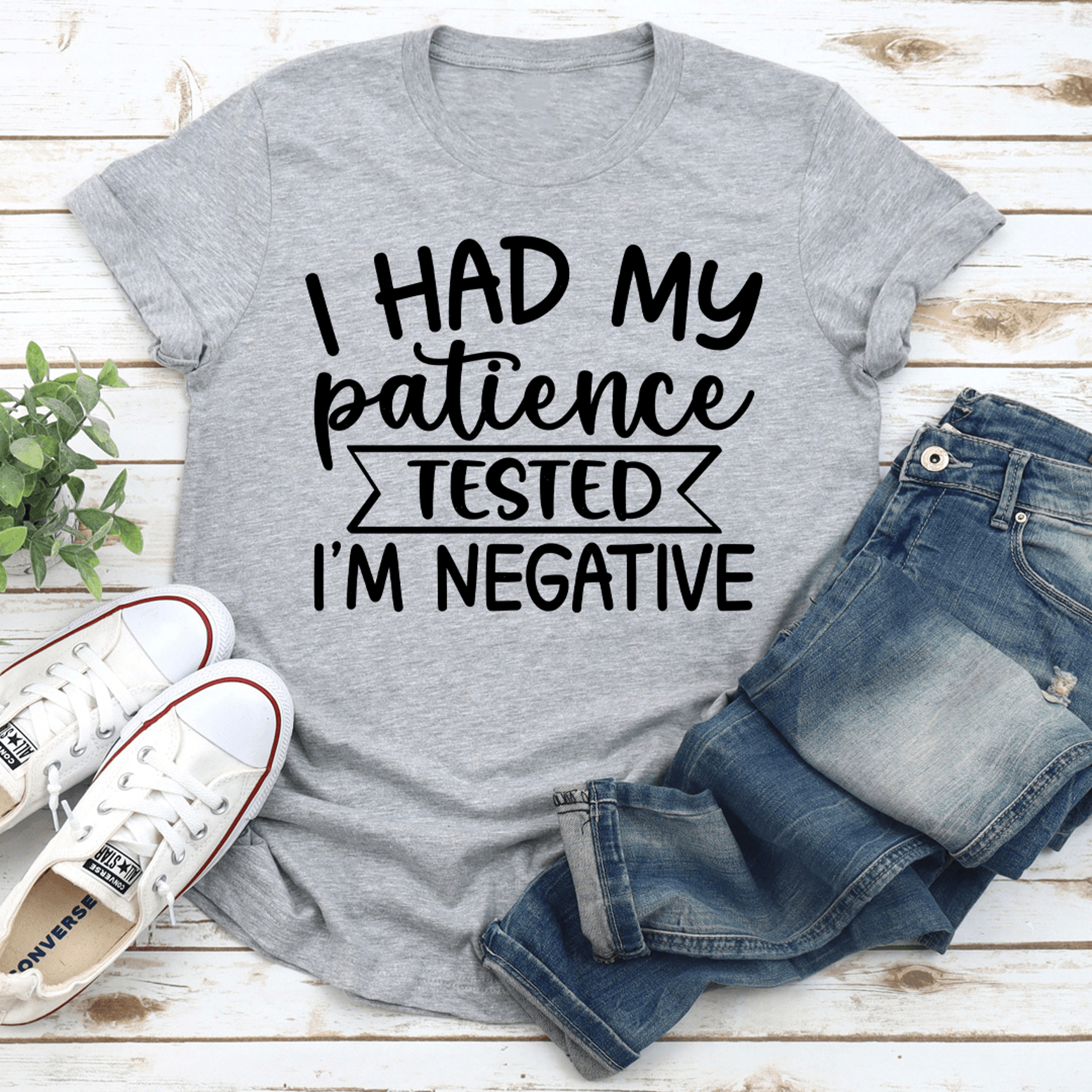i had my patience tested tee