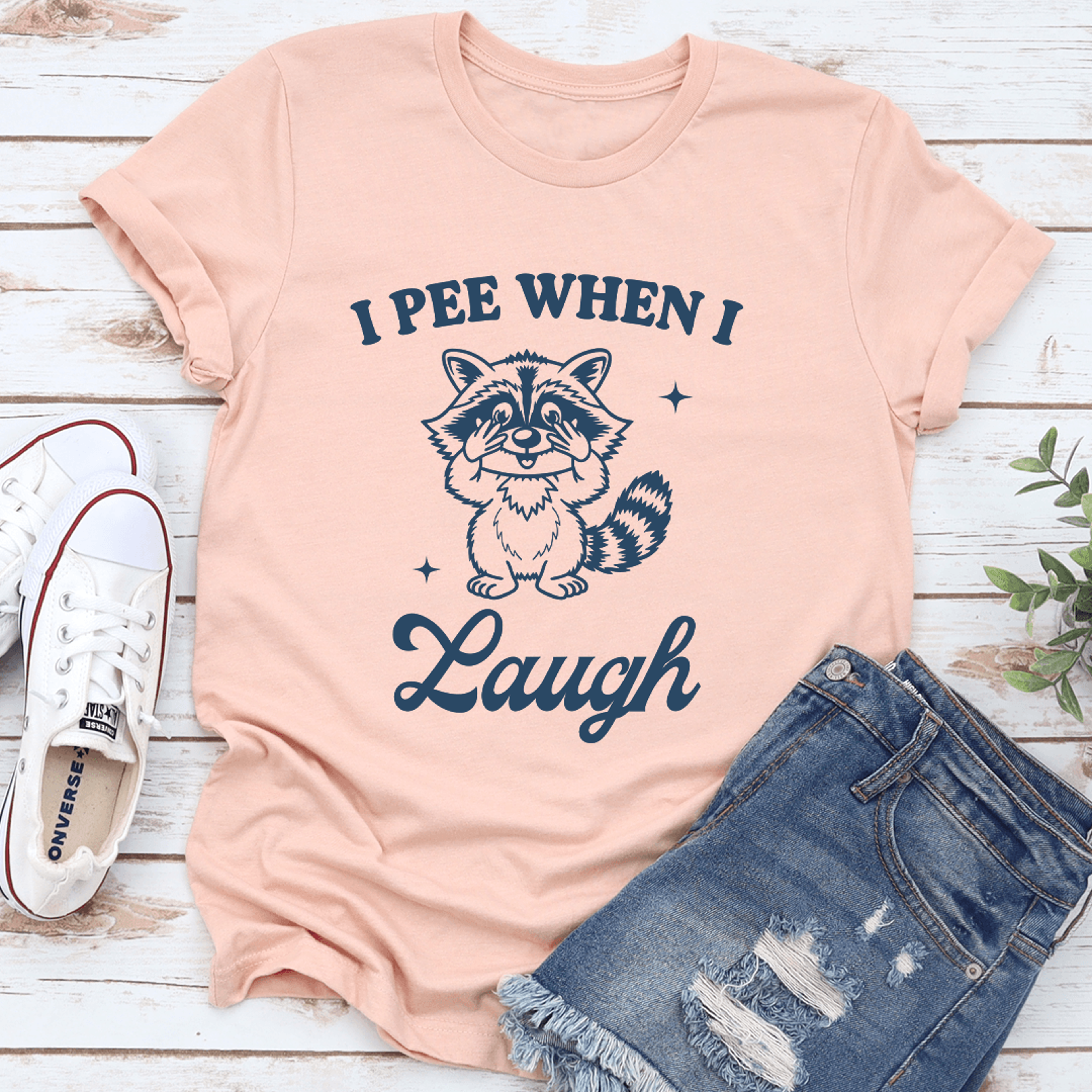 i pee when i laugh tee