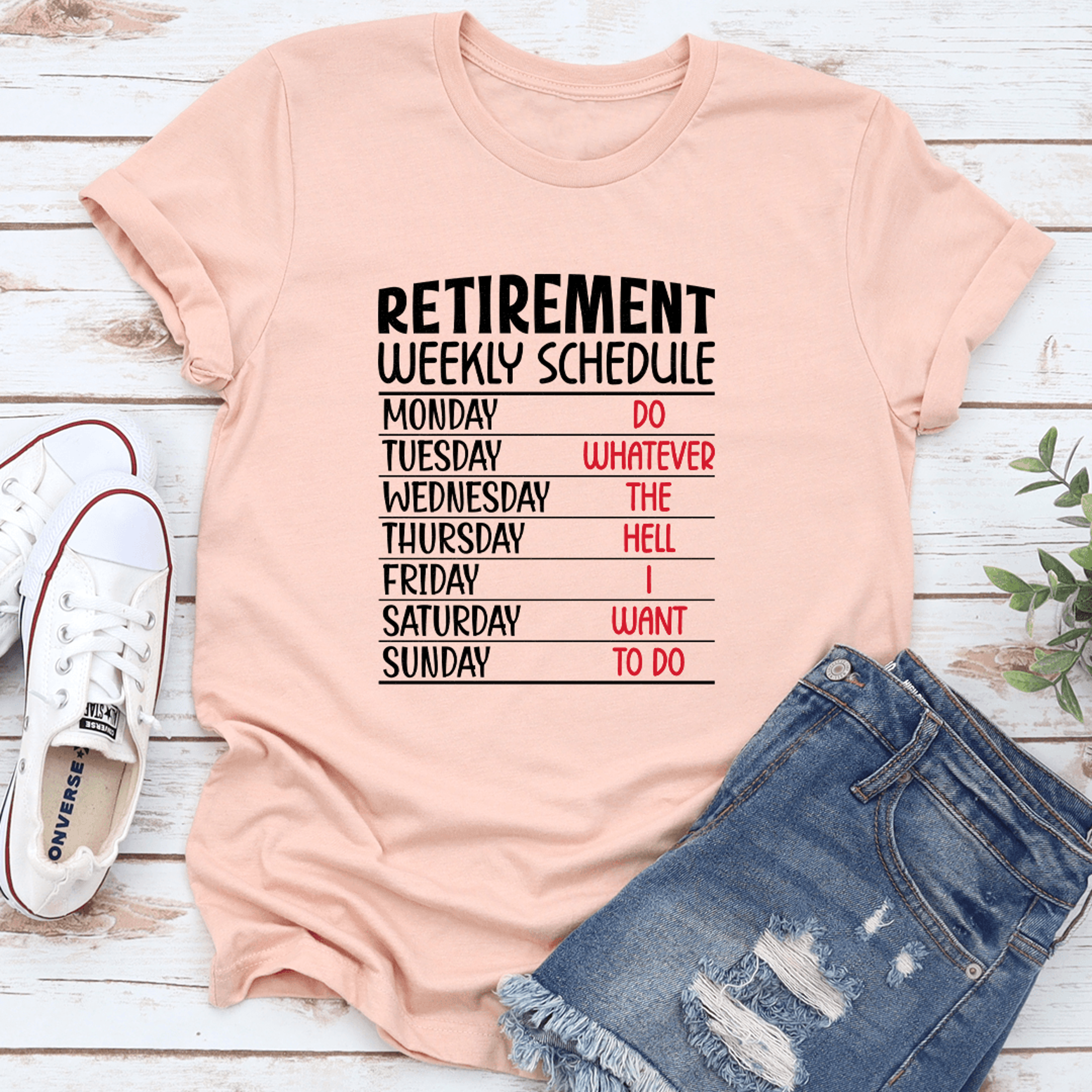 retirement weekly schedule tee