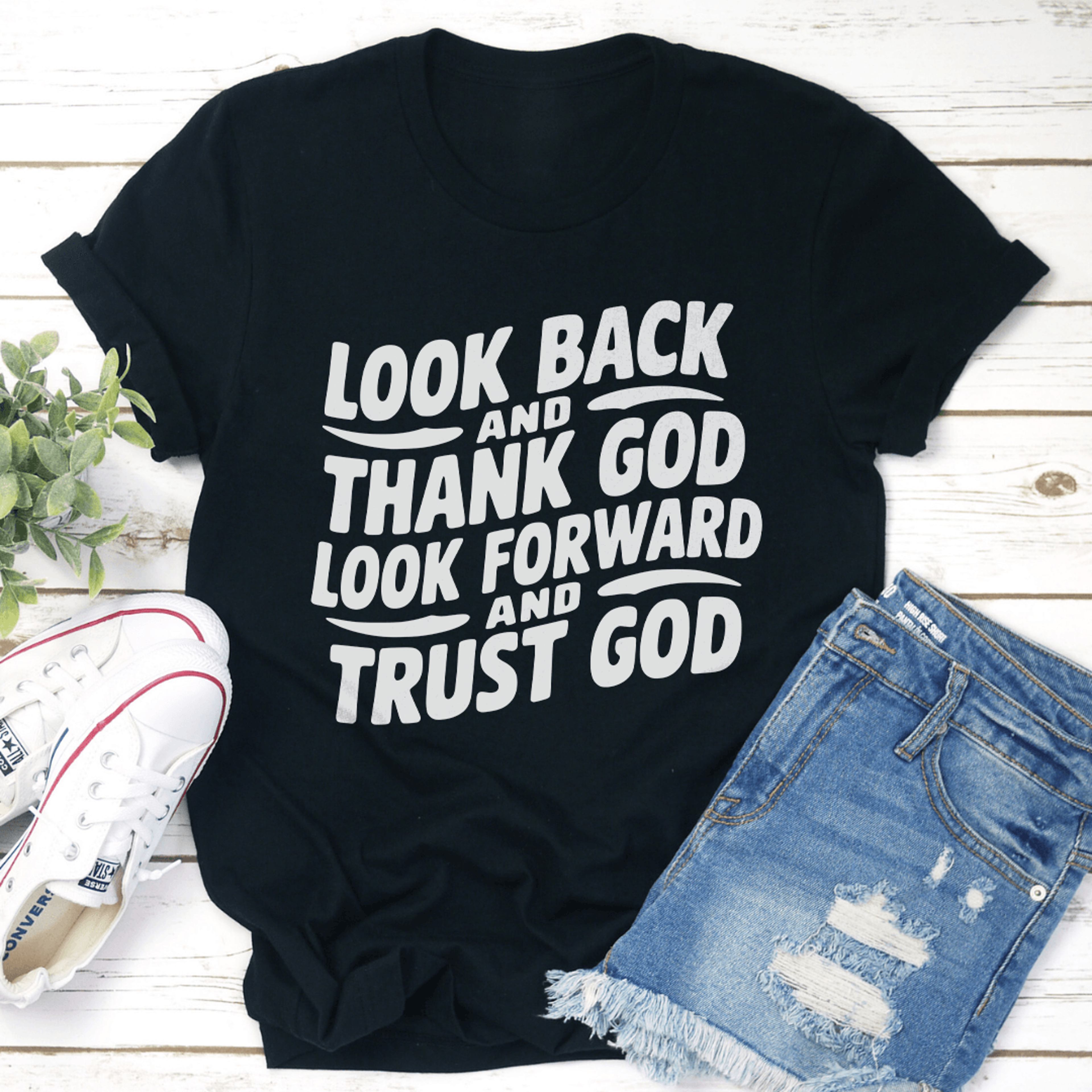 look back and thank god tee