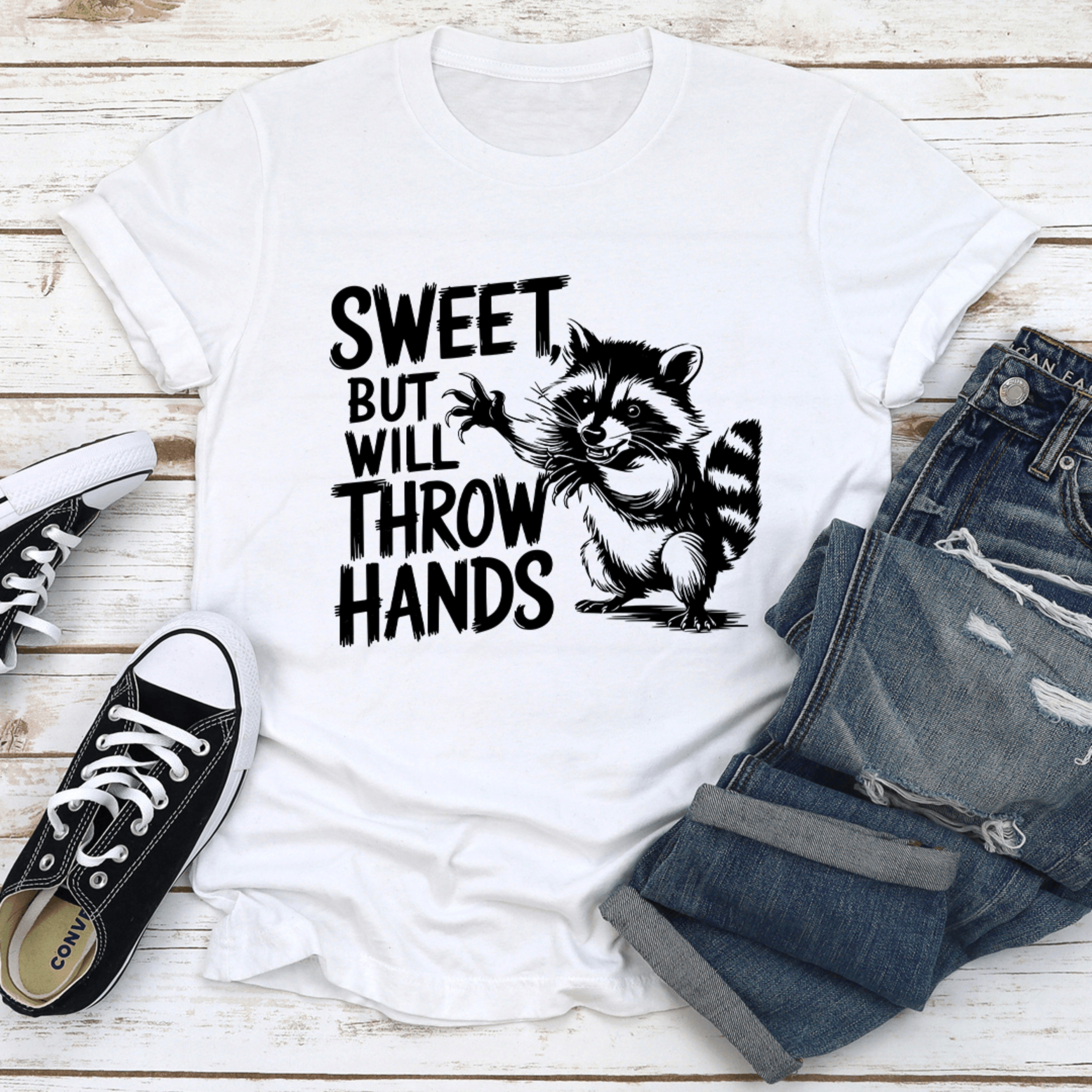 sweet but will throw hands tee