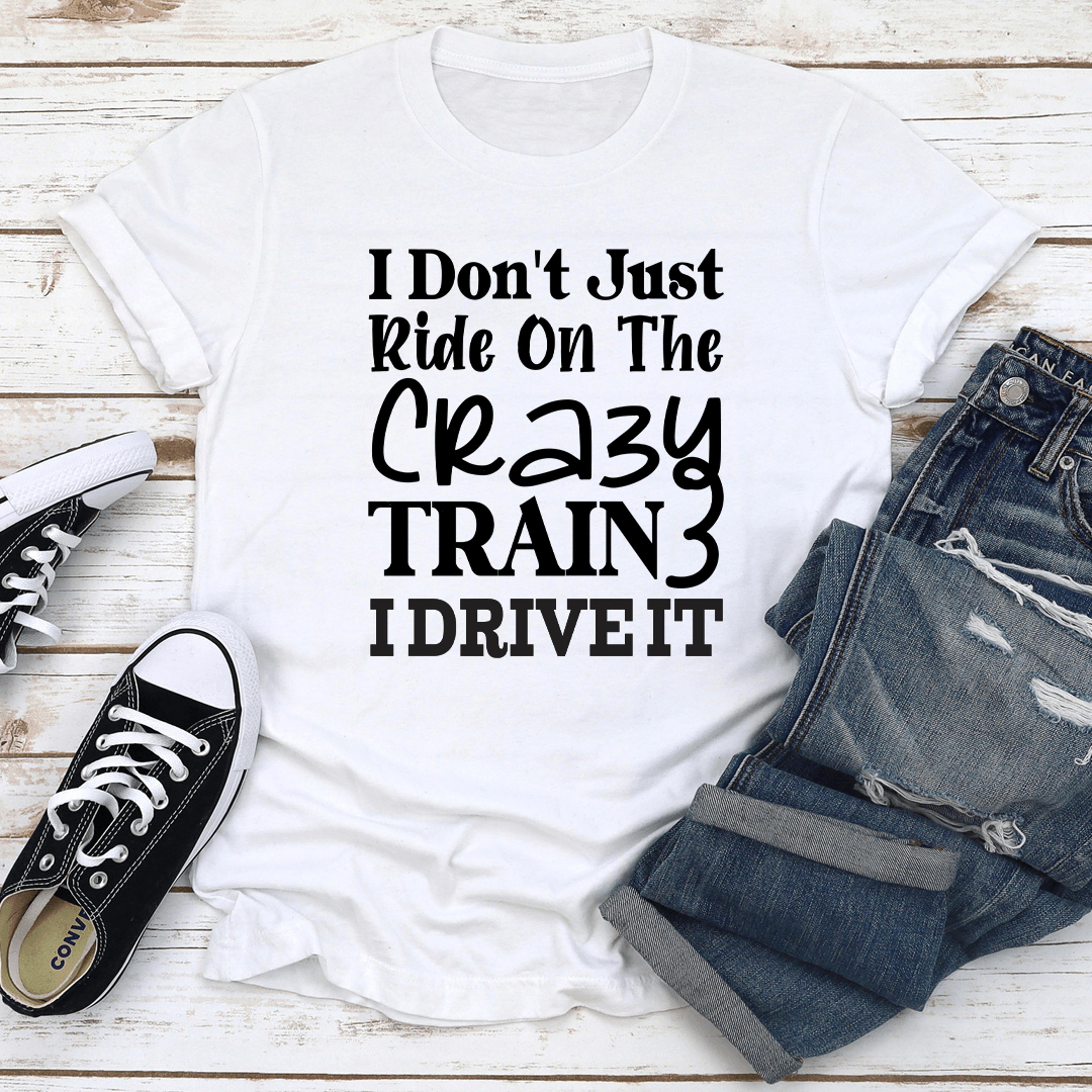 i don't just ride on the crazy train tee