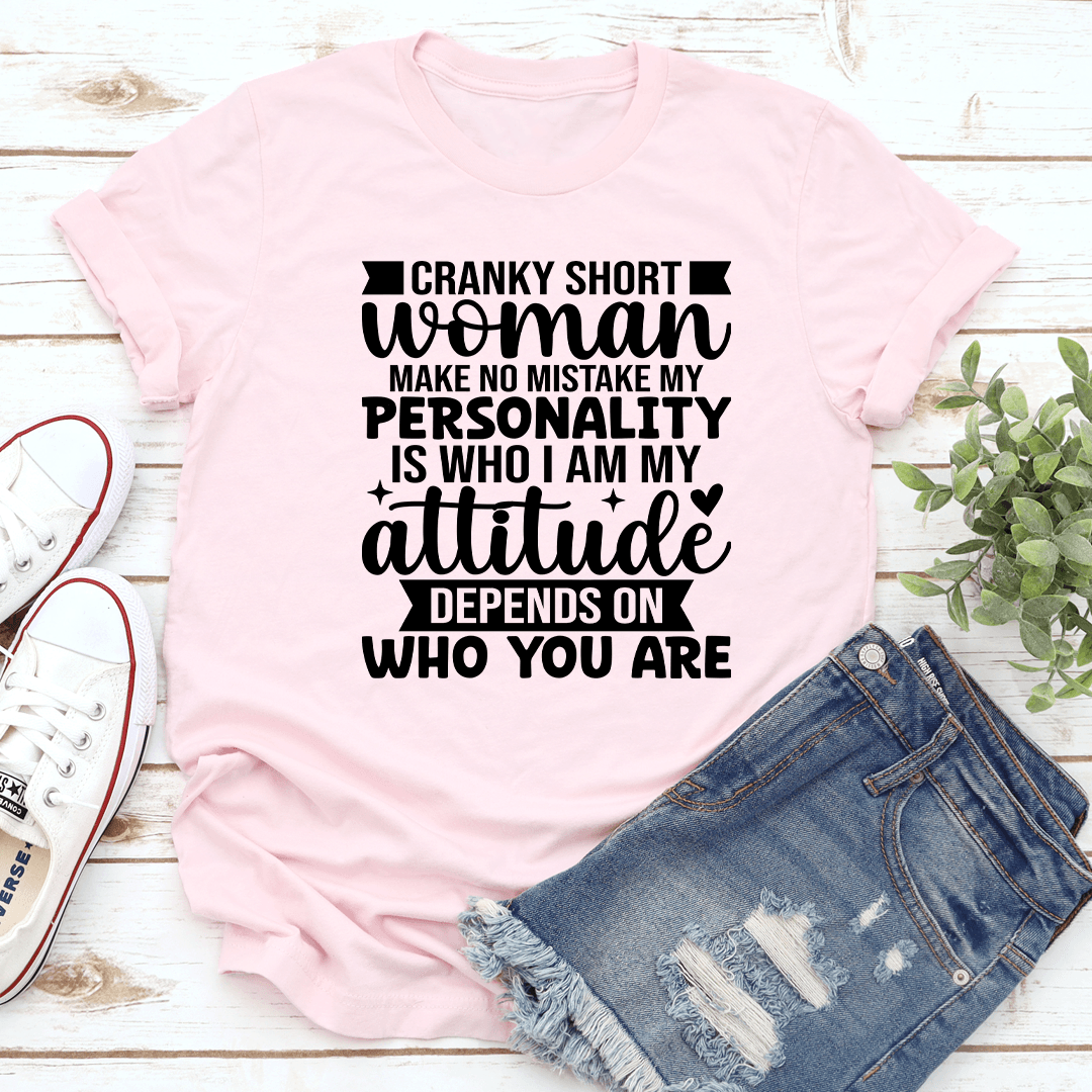 cranky short woman make no mistake tee