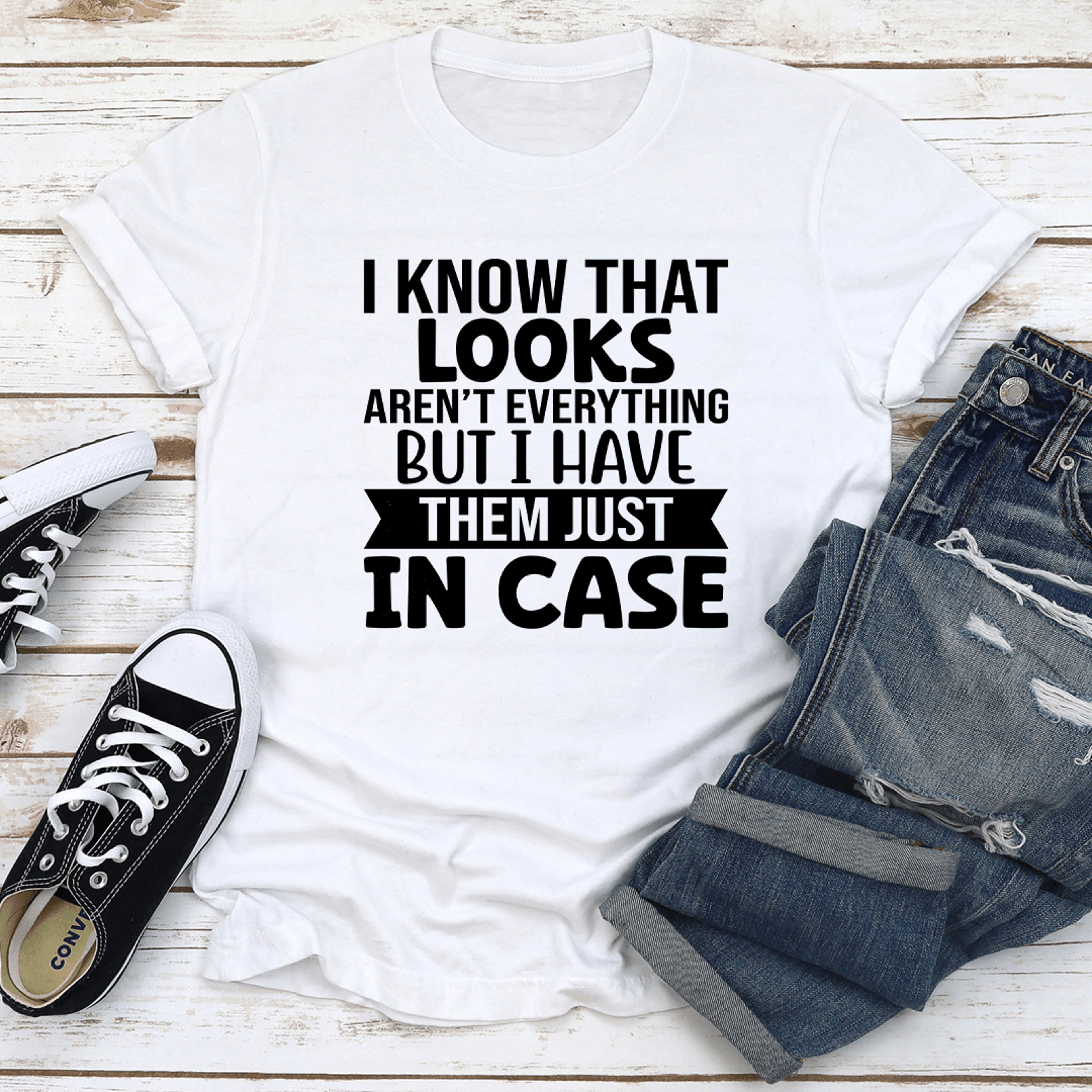 i know that looks aren't everything tee