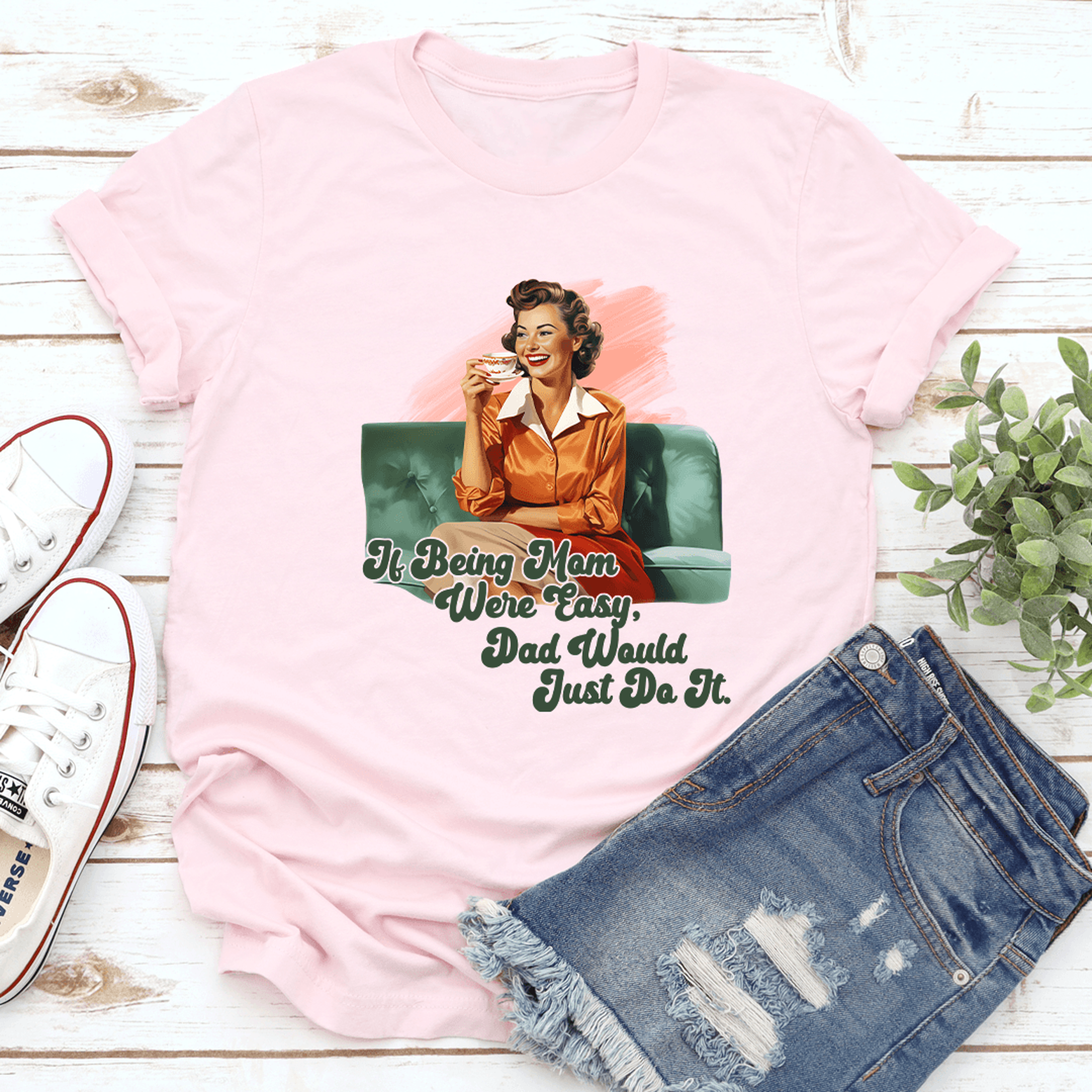 if being mom were easy tee