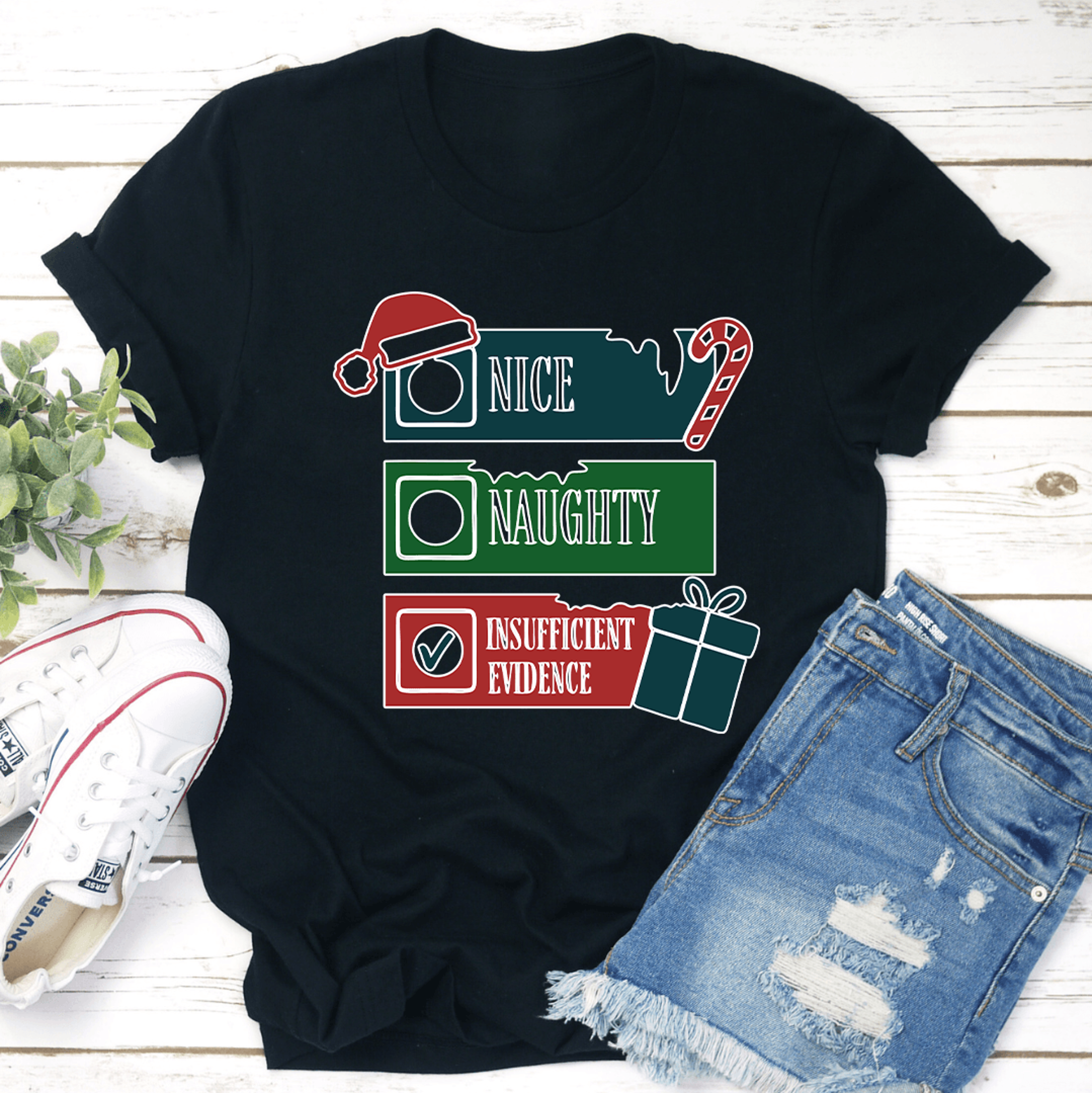 nice naughty insufficient evidence tee