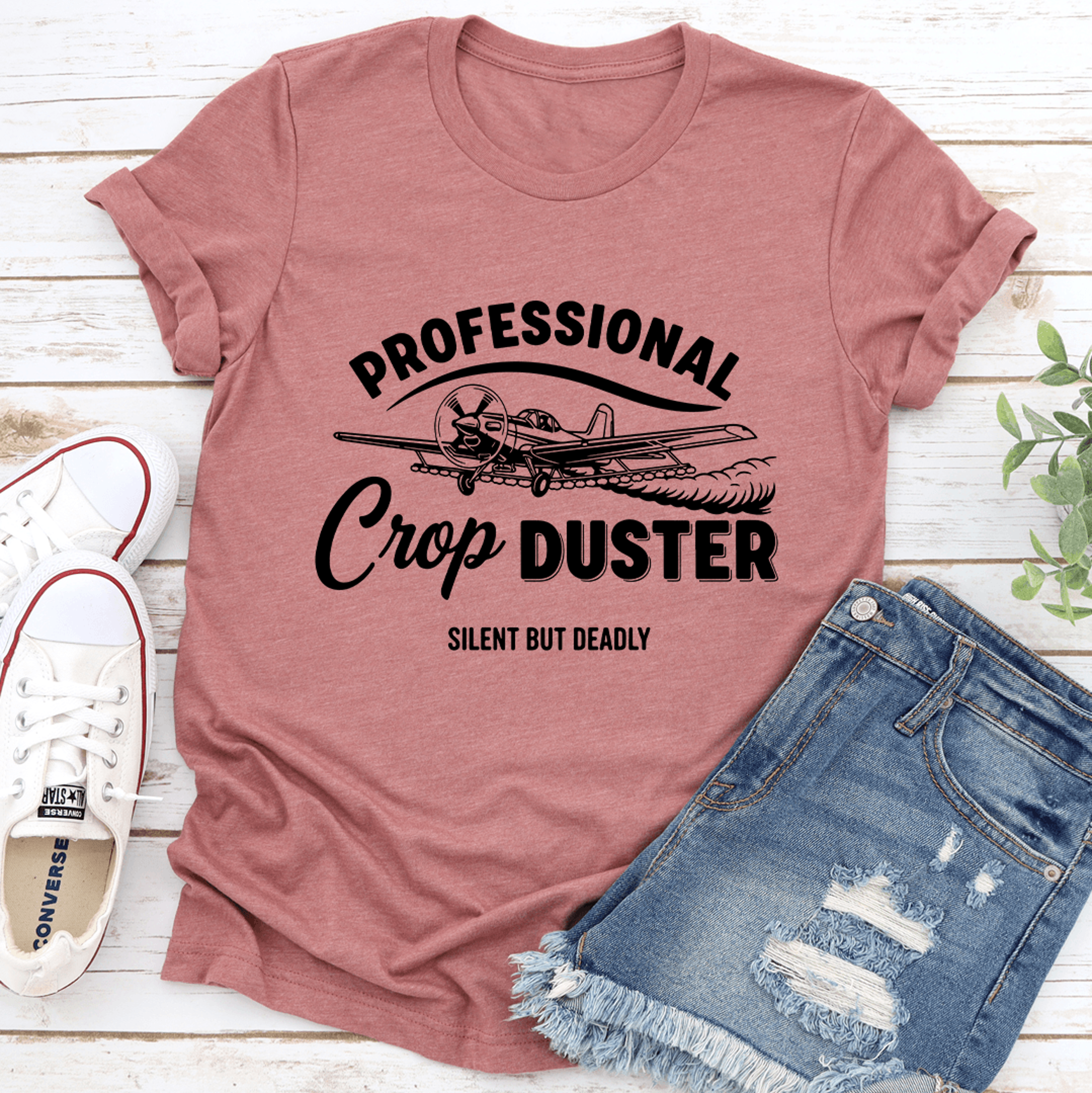 professional crop duster silent but deadly tee