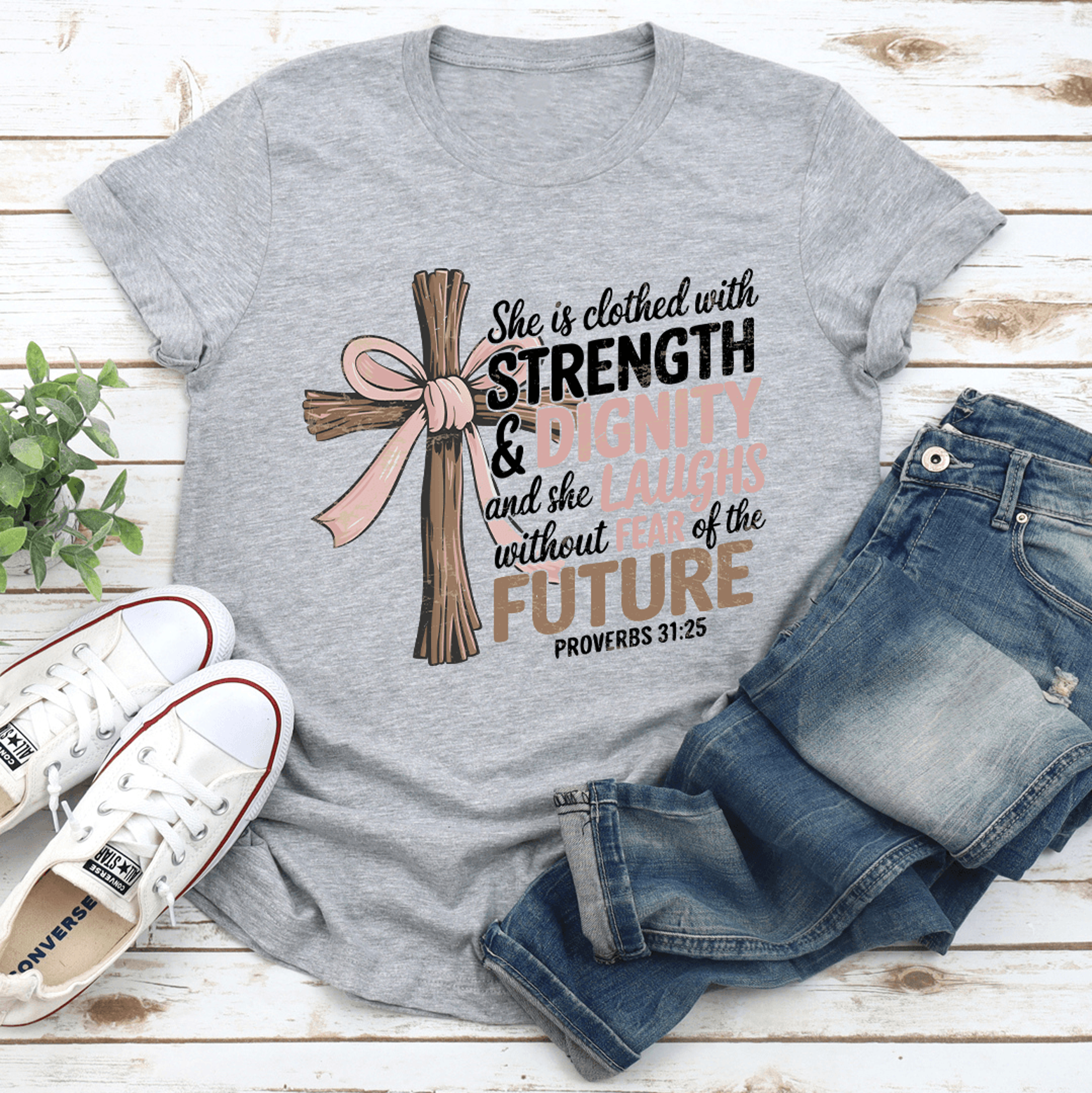 she is clothed with strength & dignity tee