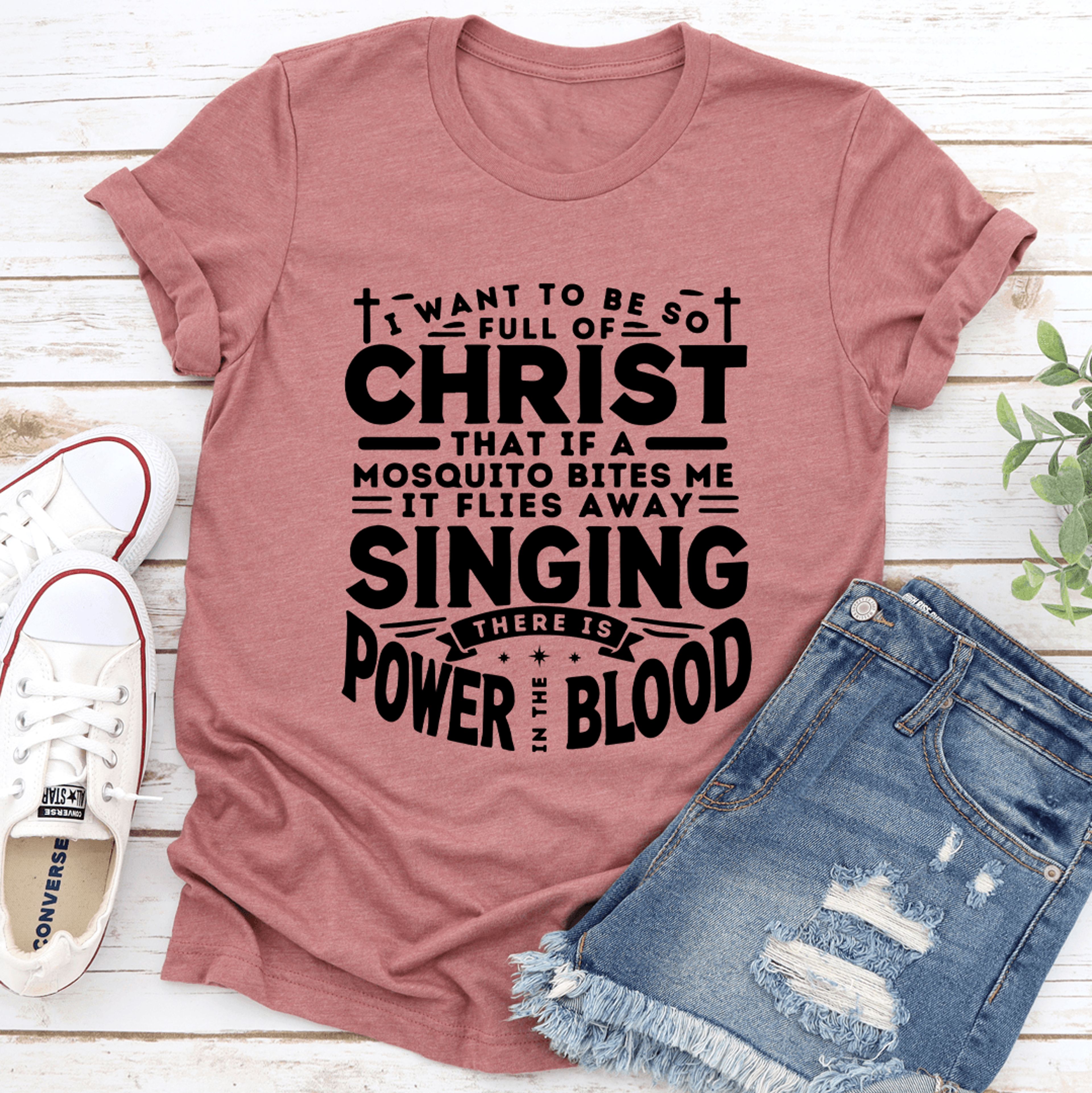 i want to be so full of christ tee