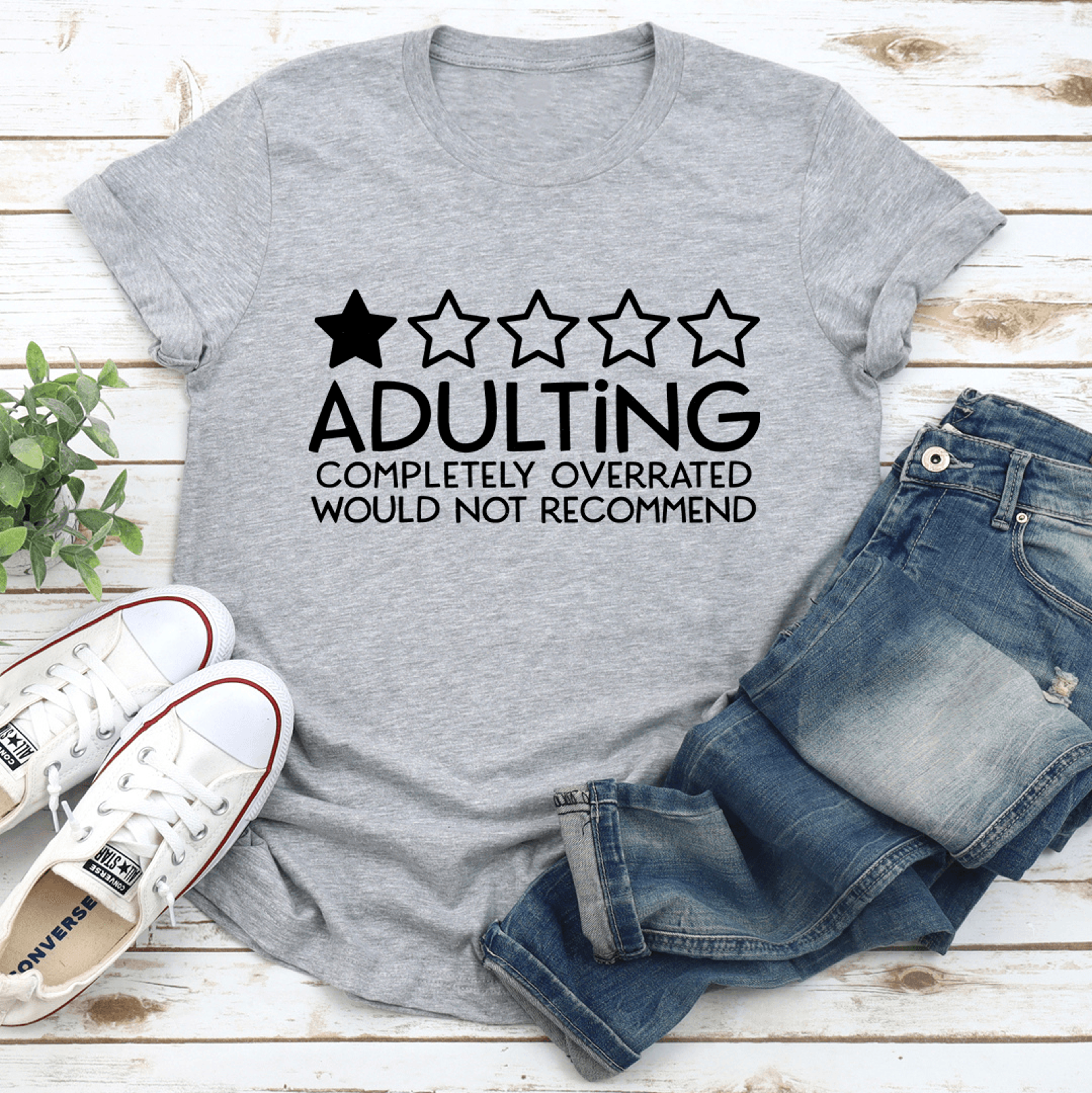 adulting completely overrated tee