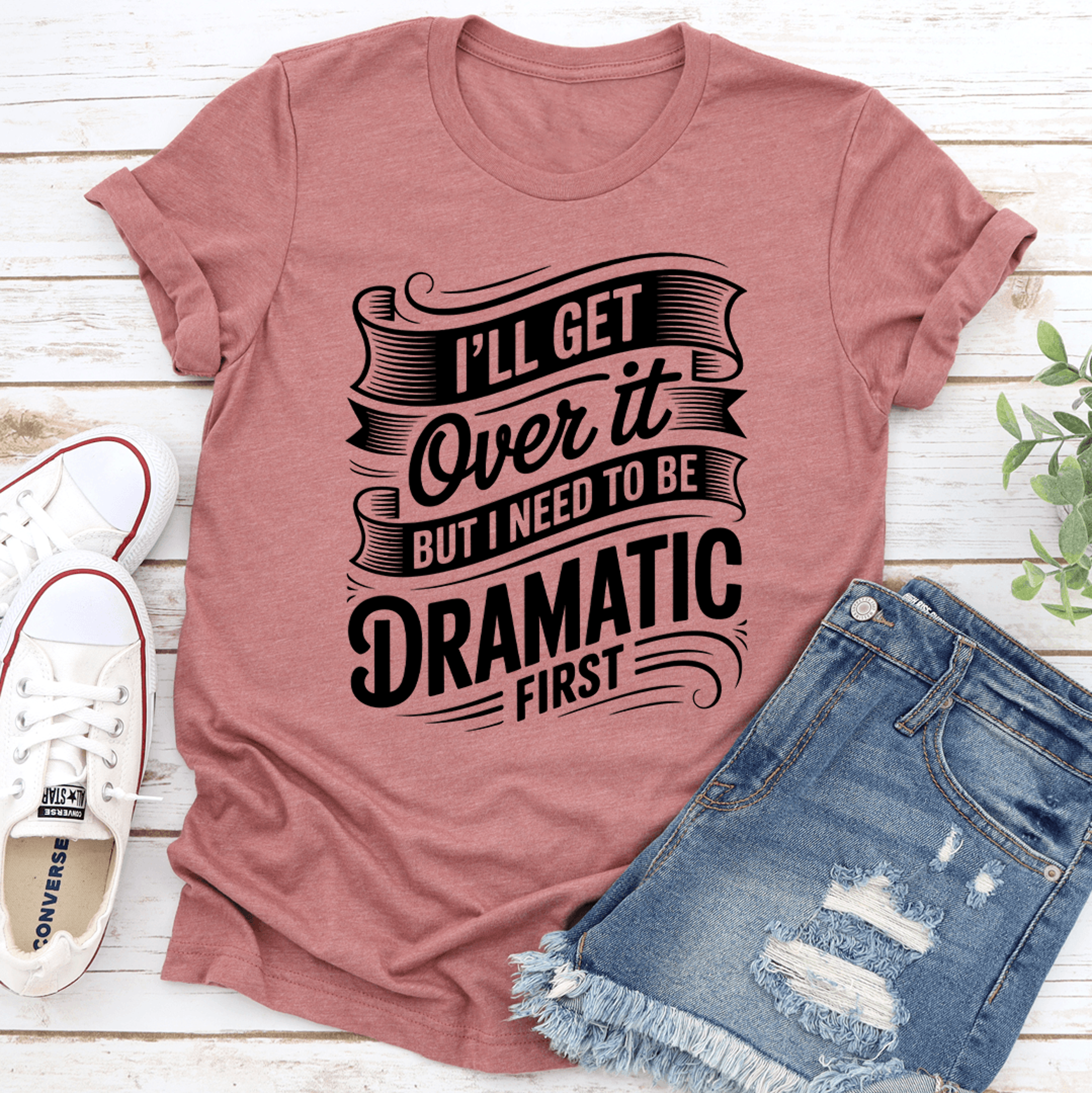 l'll get over it tee