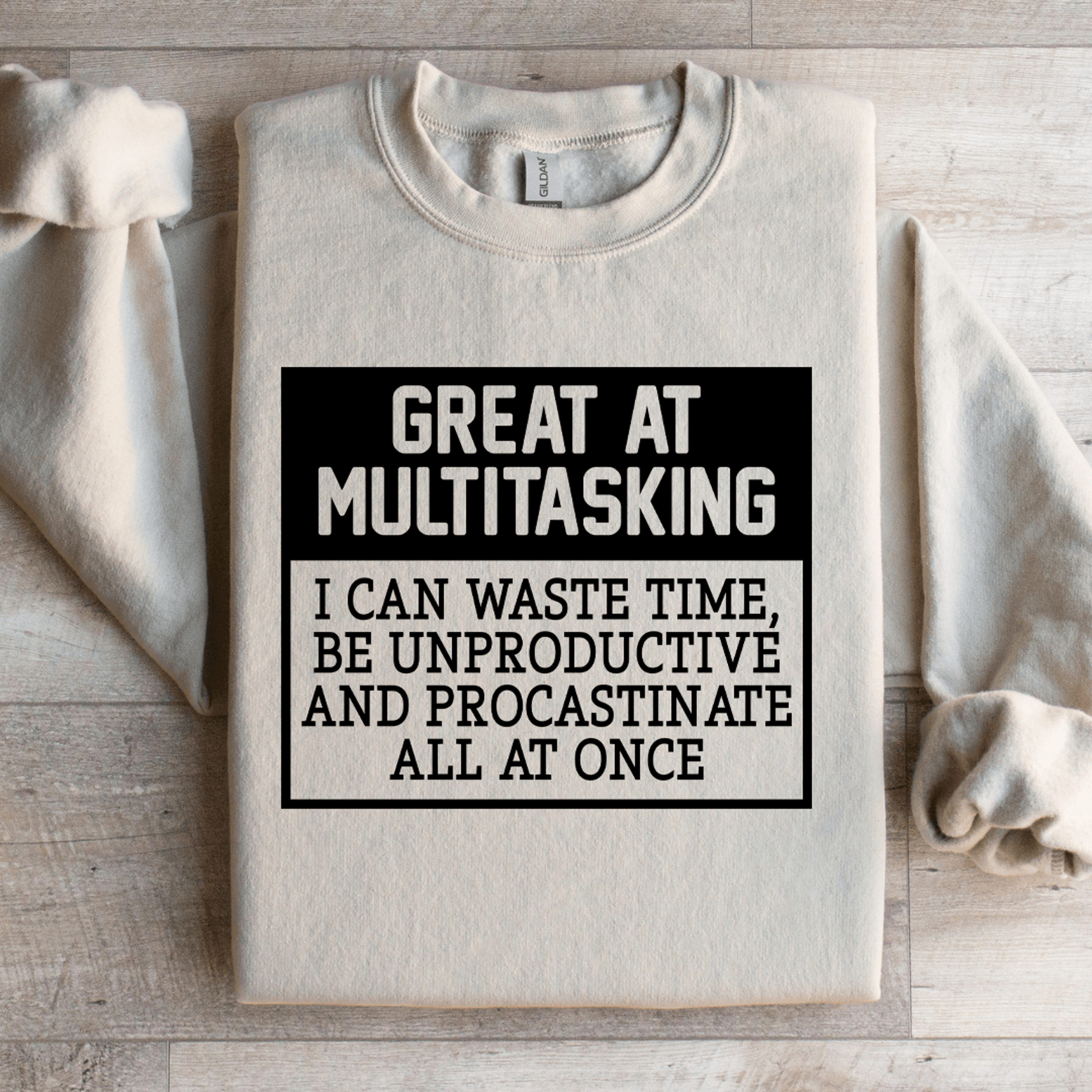 great a multitasking i can waste time sweatshirt