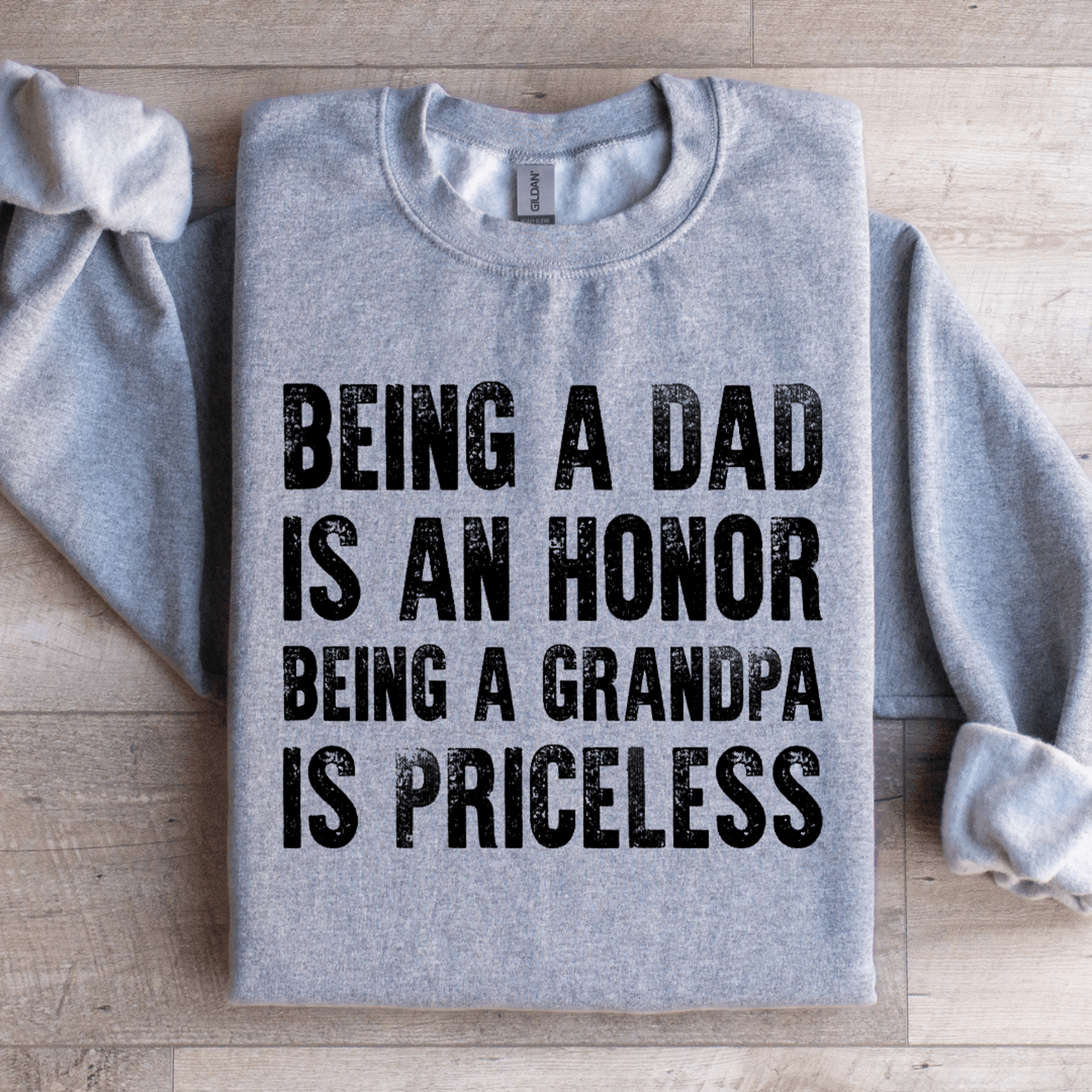 being a dad is an honor sweatshirt