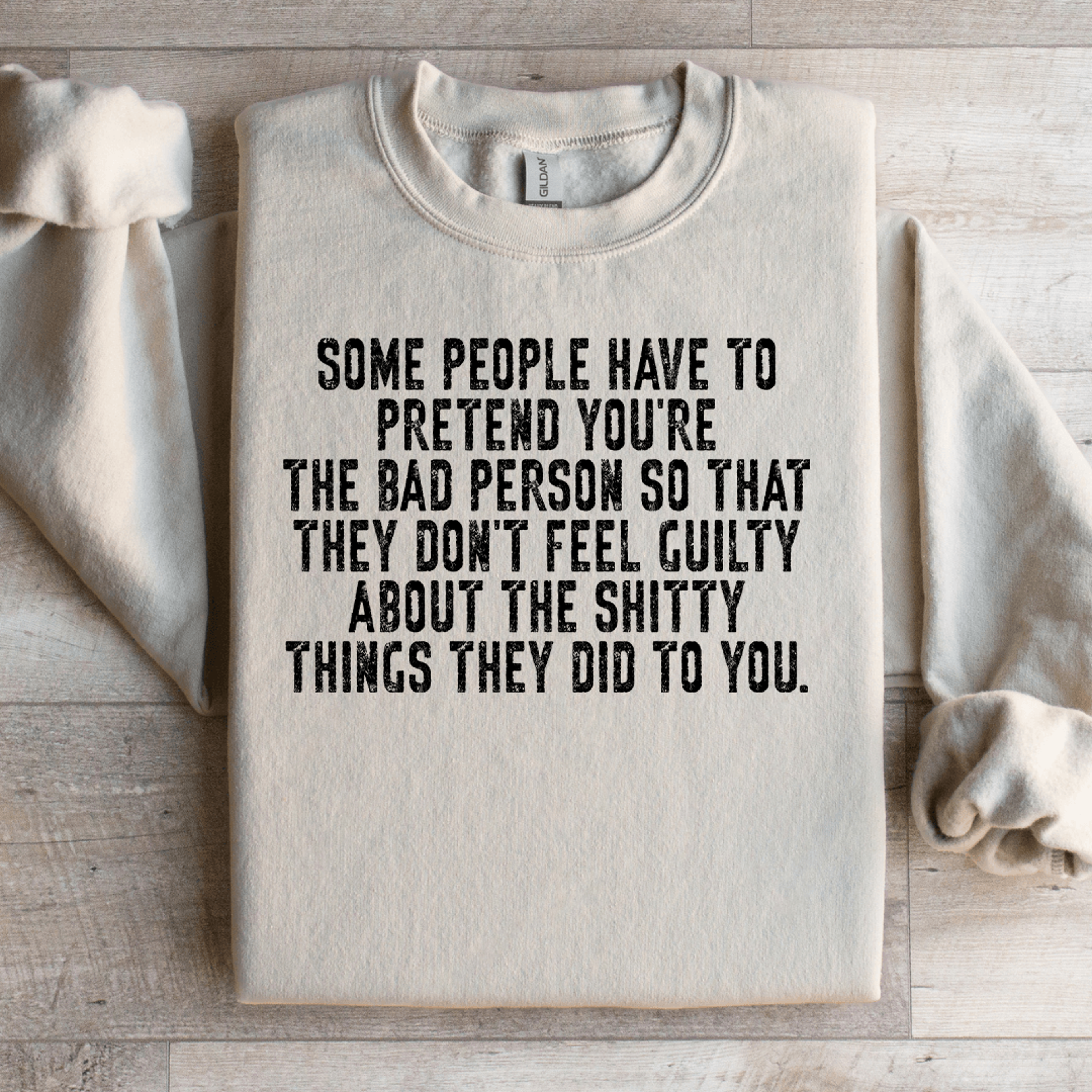 some people have to pretend sweatshirt