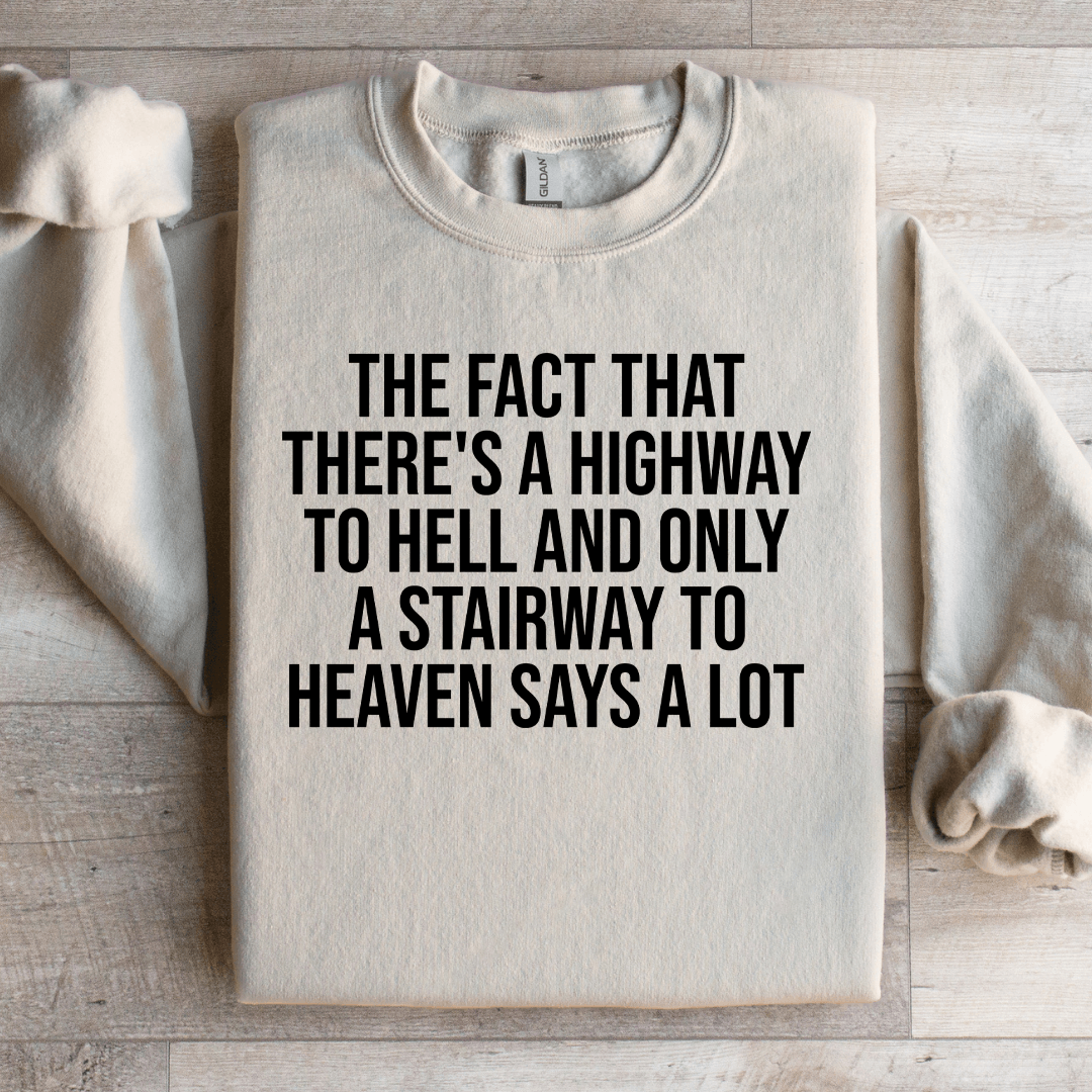 the fact that there's a highway to hell sweatshirt
