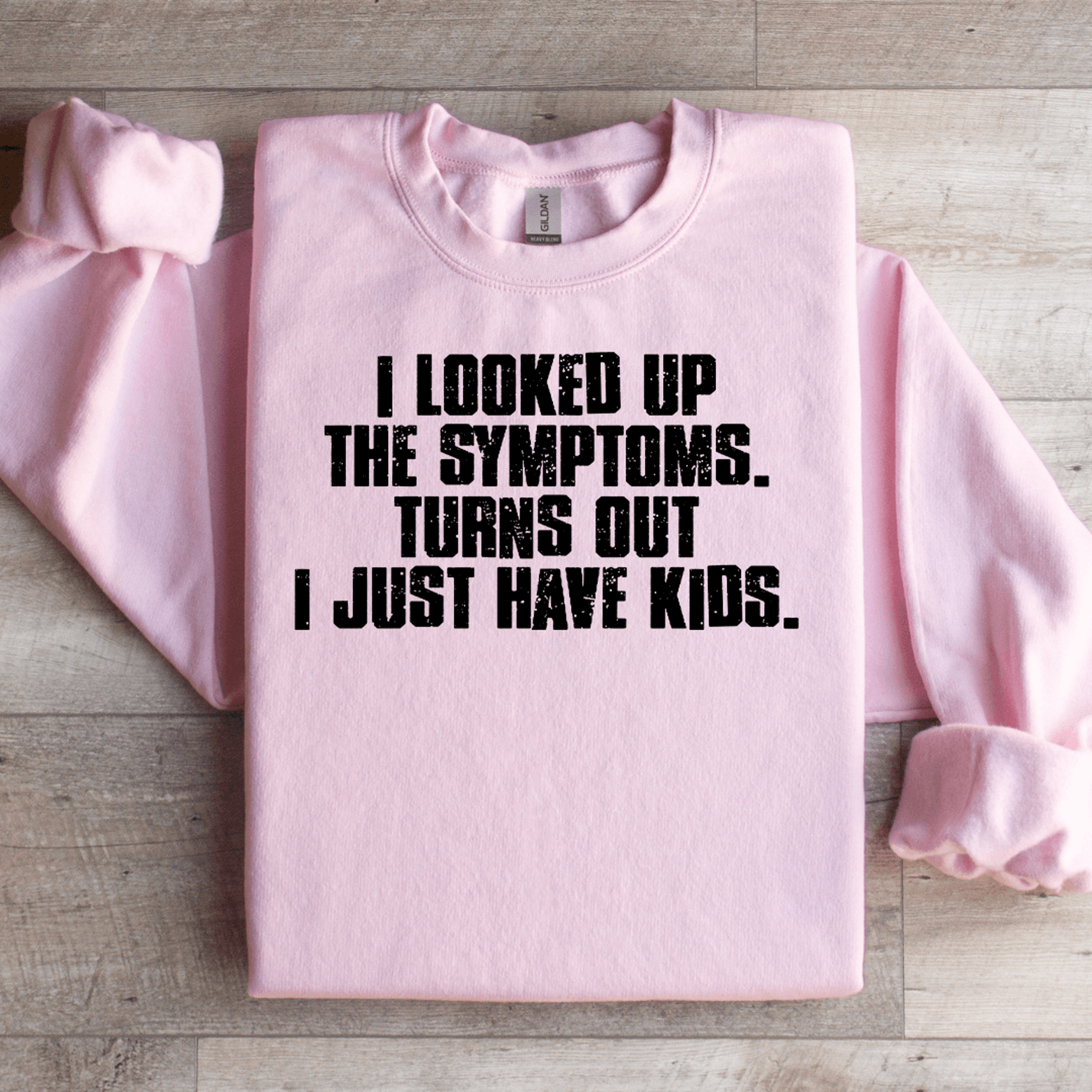 i looked up the symptoms sweatshirt