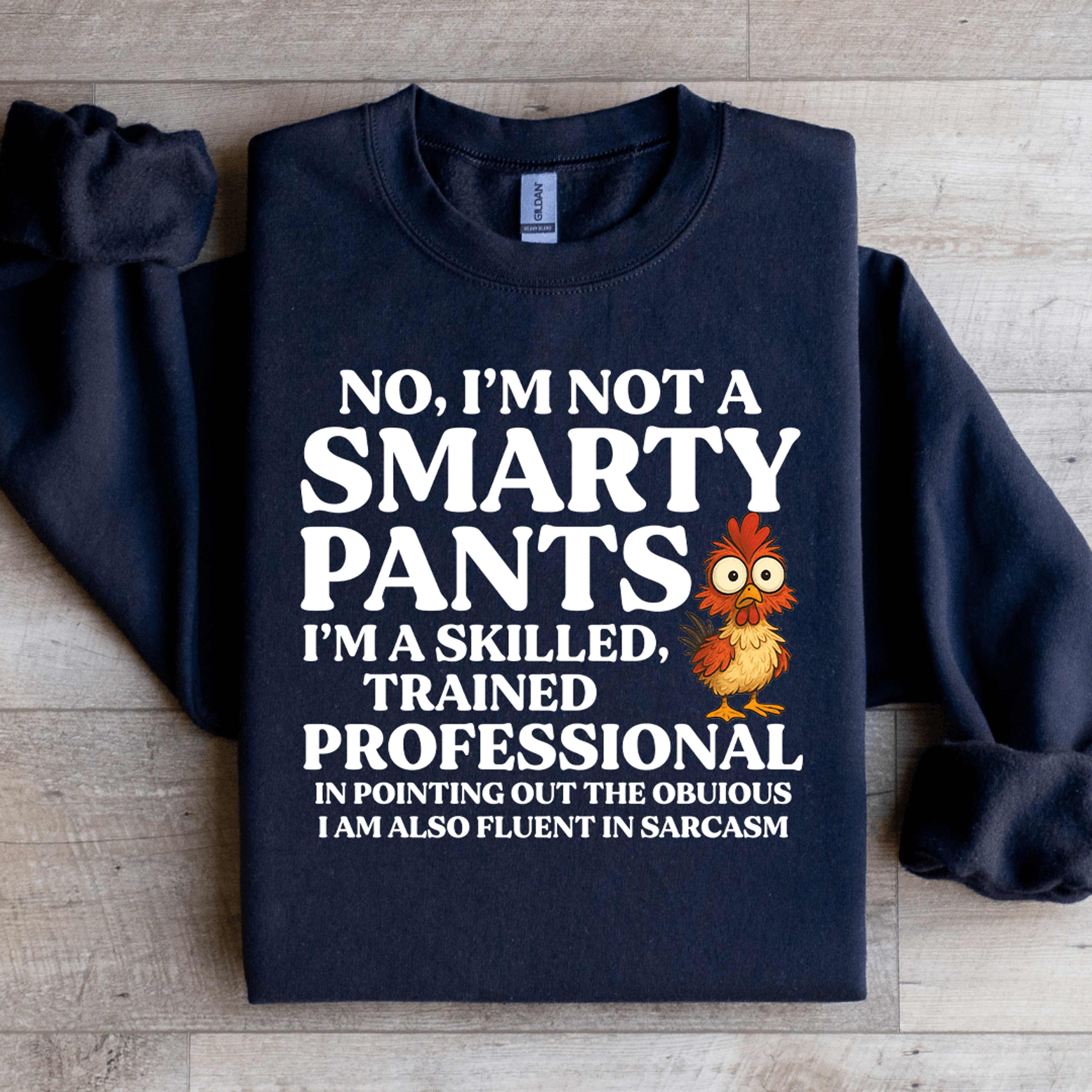 no i'm not a smarty pants sweatshirt