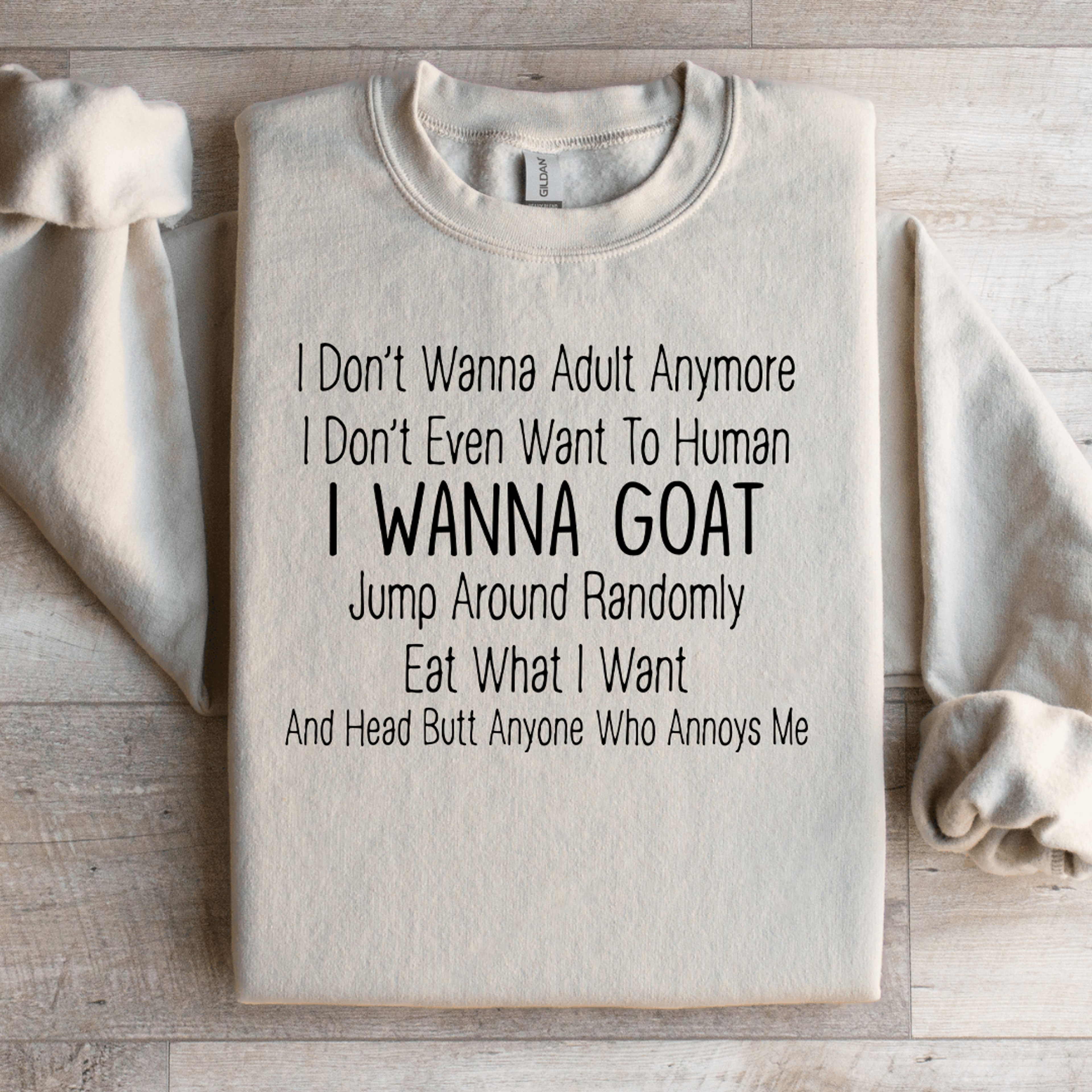 i don't wanna adult anymore sweatshirt