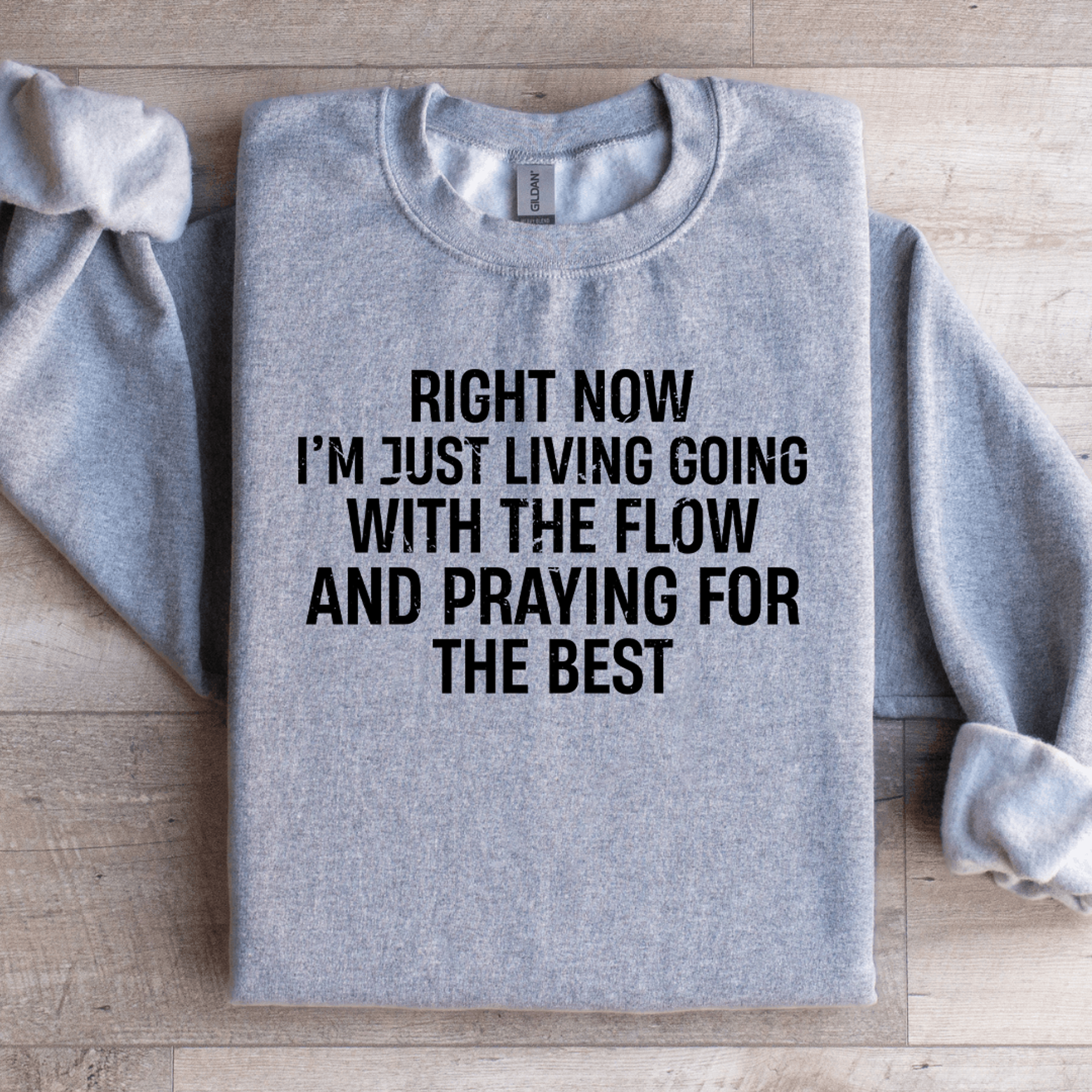 right now i'm just living going with the flow sweatshirt