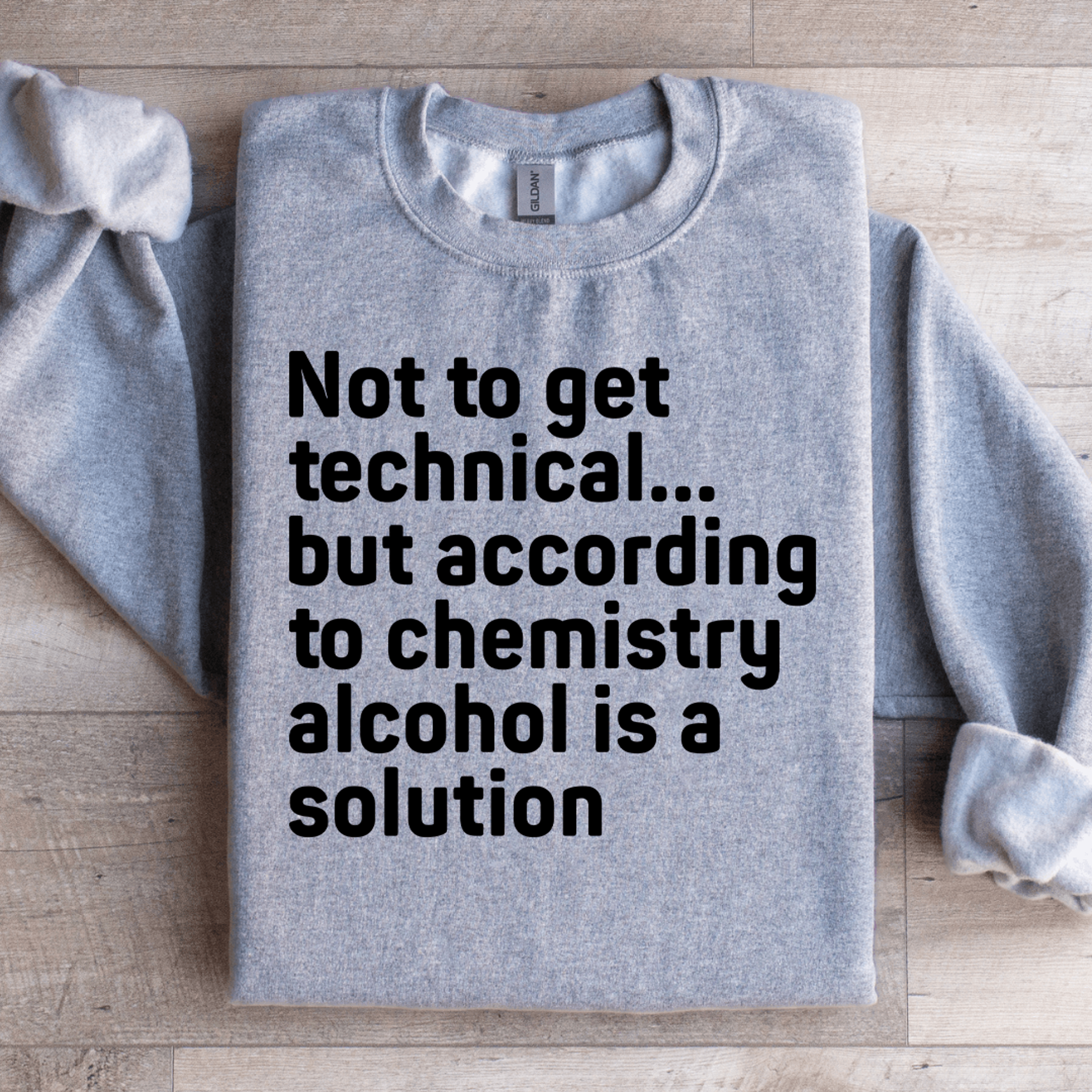 not to get technical sweatshirt