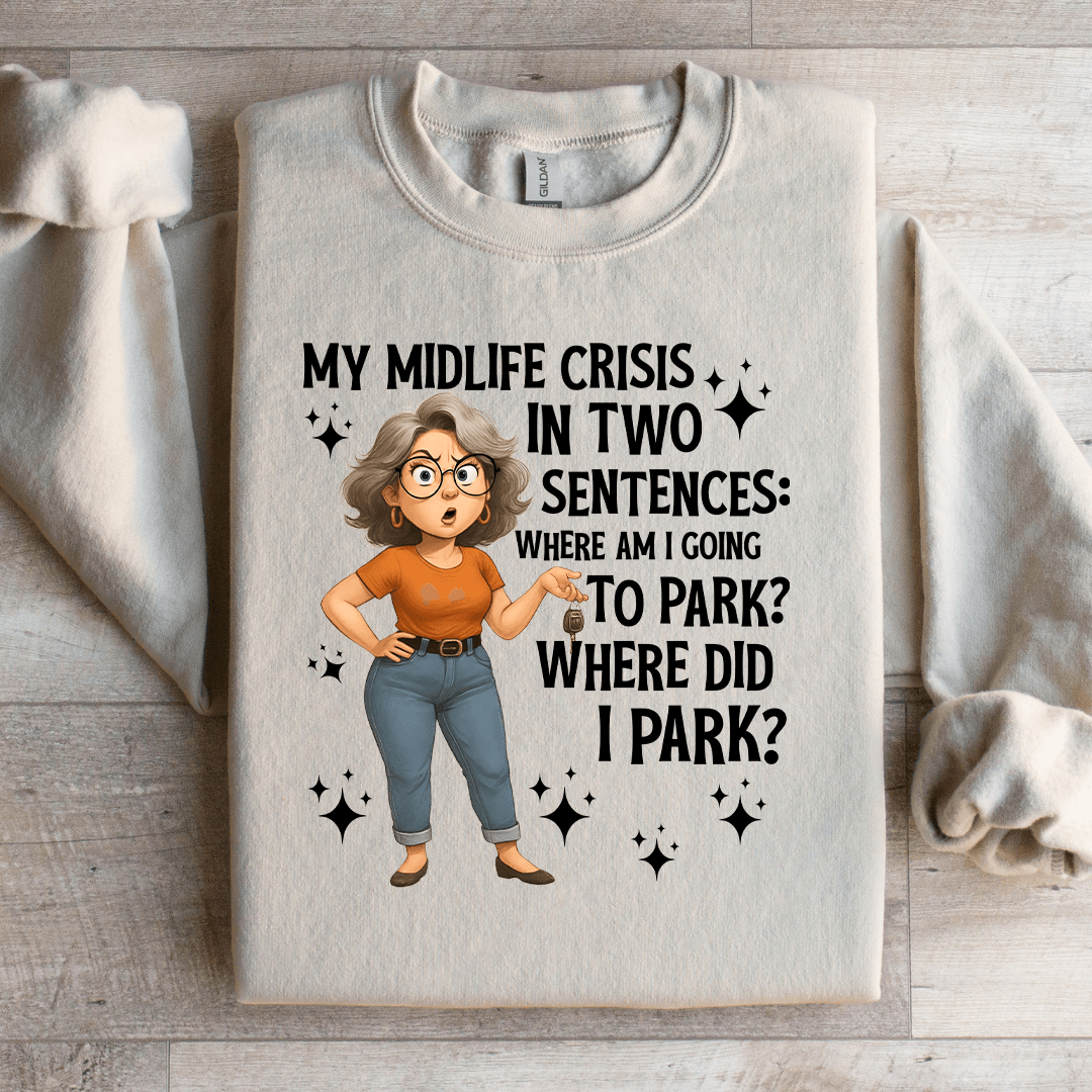 my middle crisis in two sentences sweatshirt