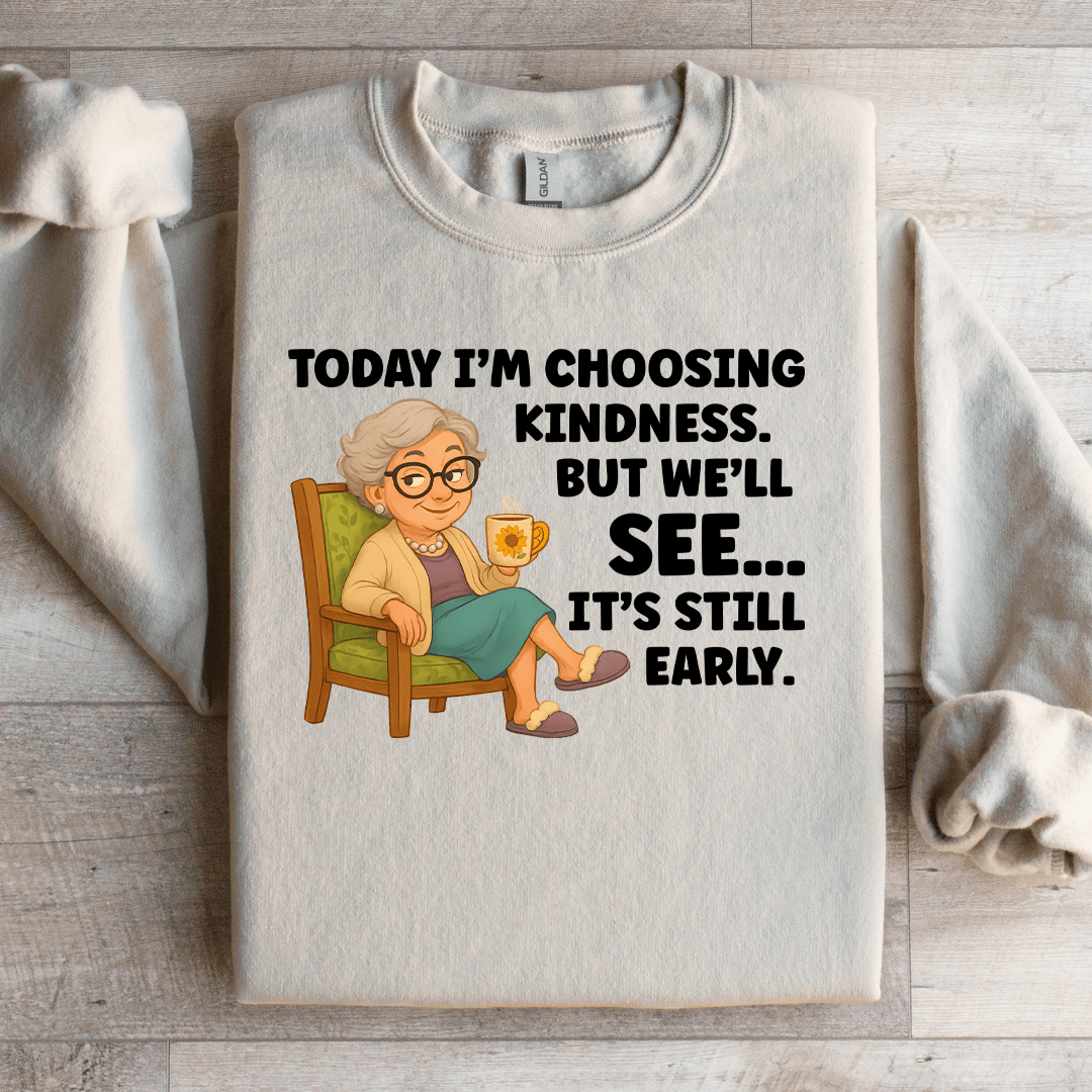 today i'm choosing kindnes sweartshirt