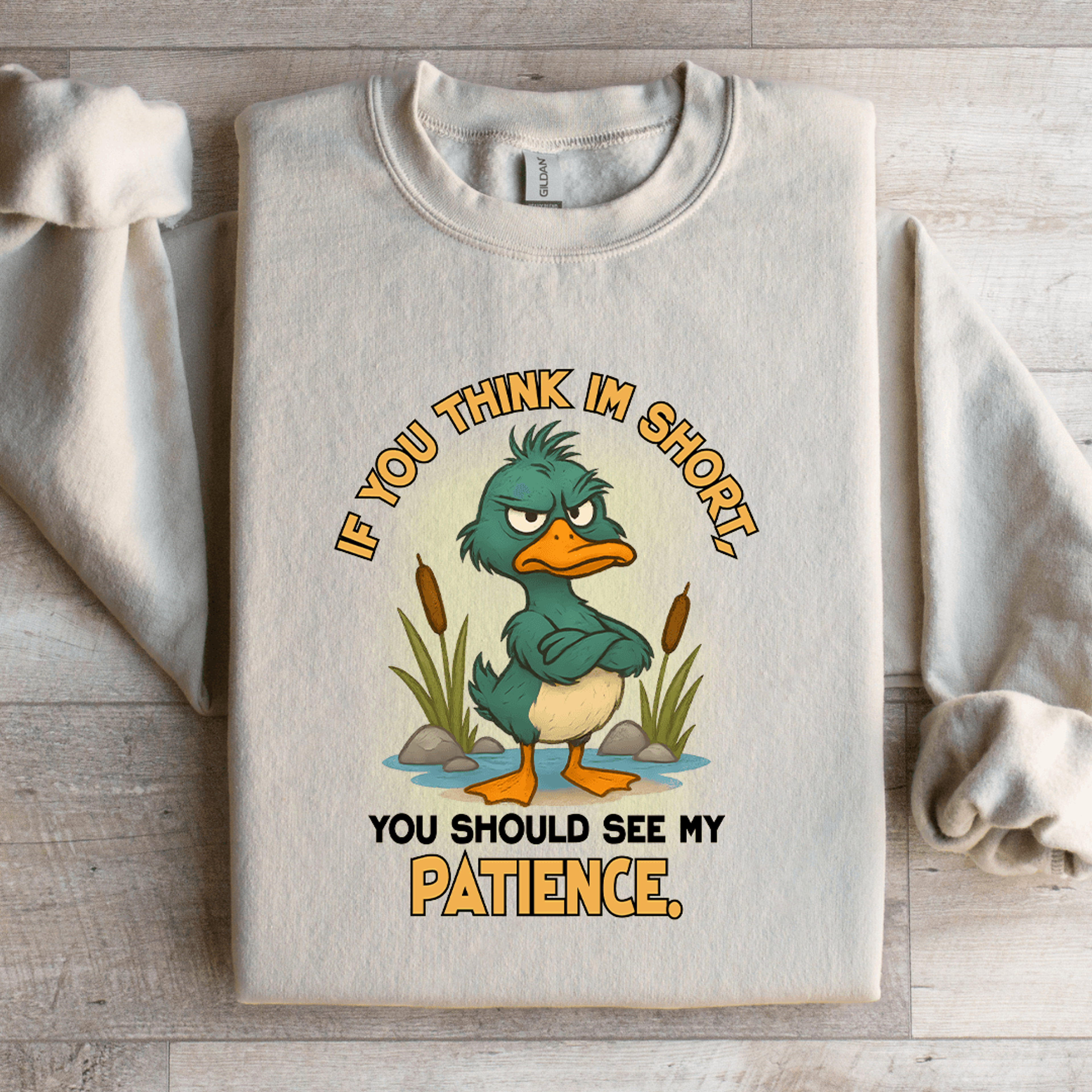 if you think im short sweatshirt