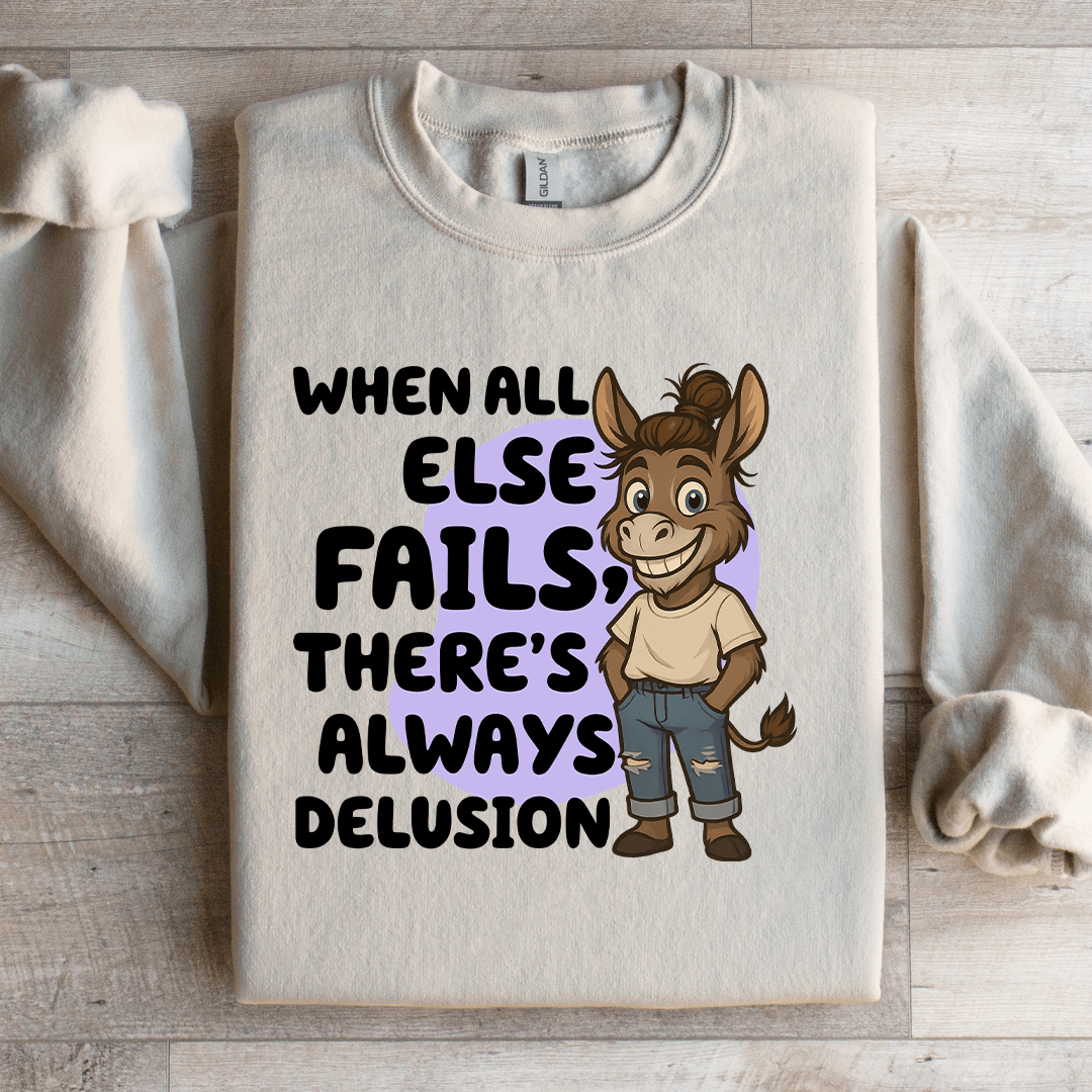 when all else fails sweatshirt