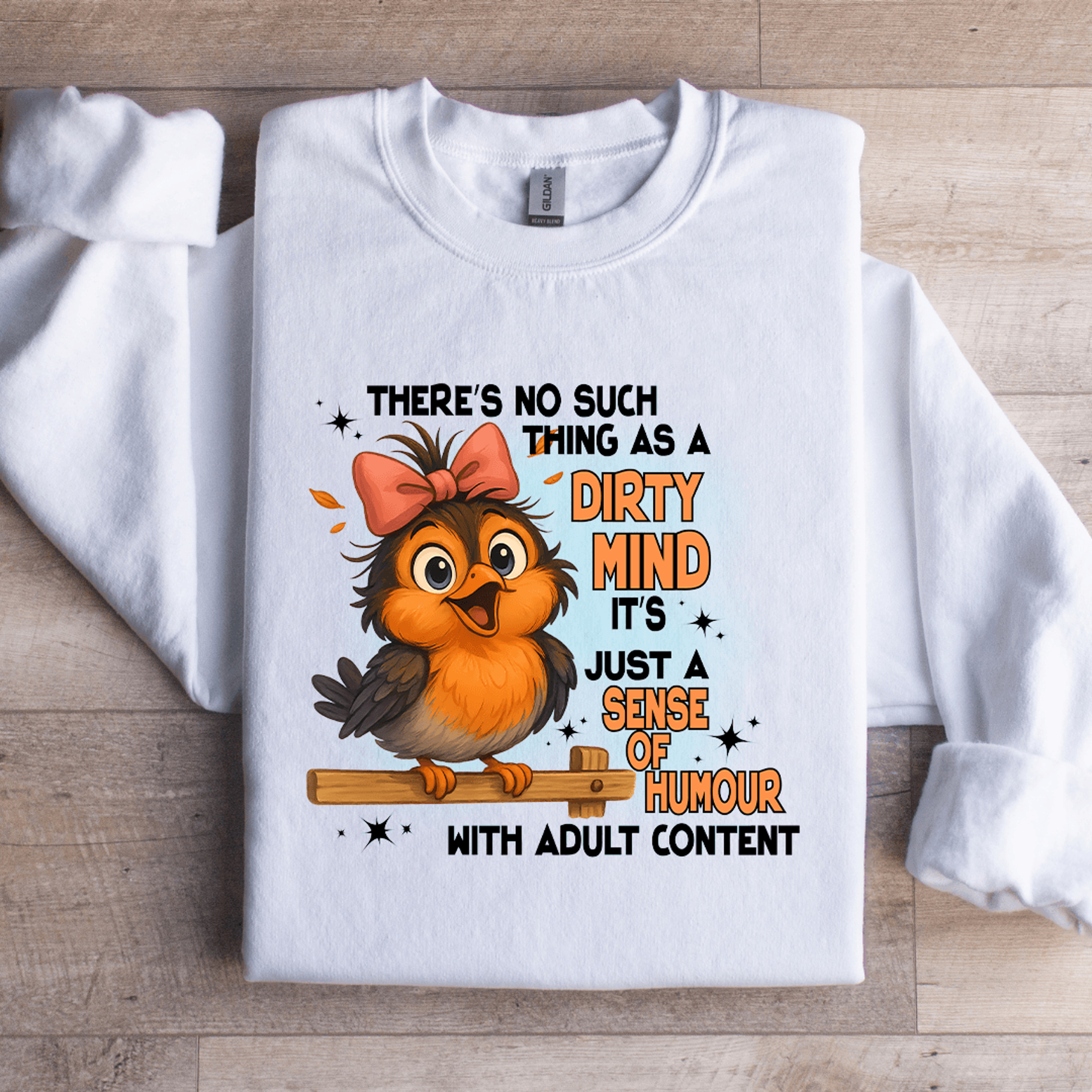 there's no such thing as a dirty mind sweatshirt