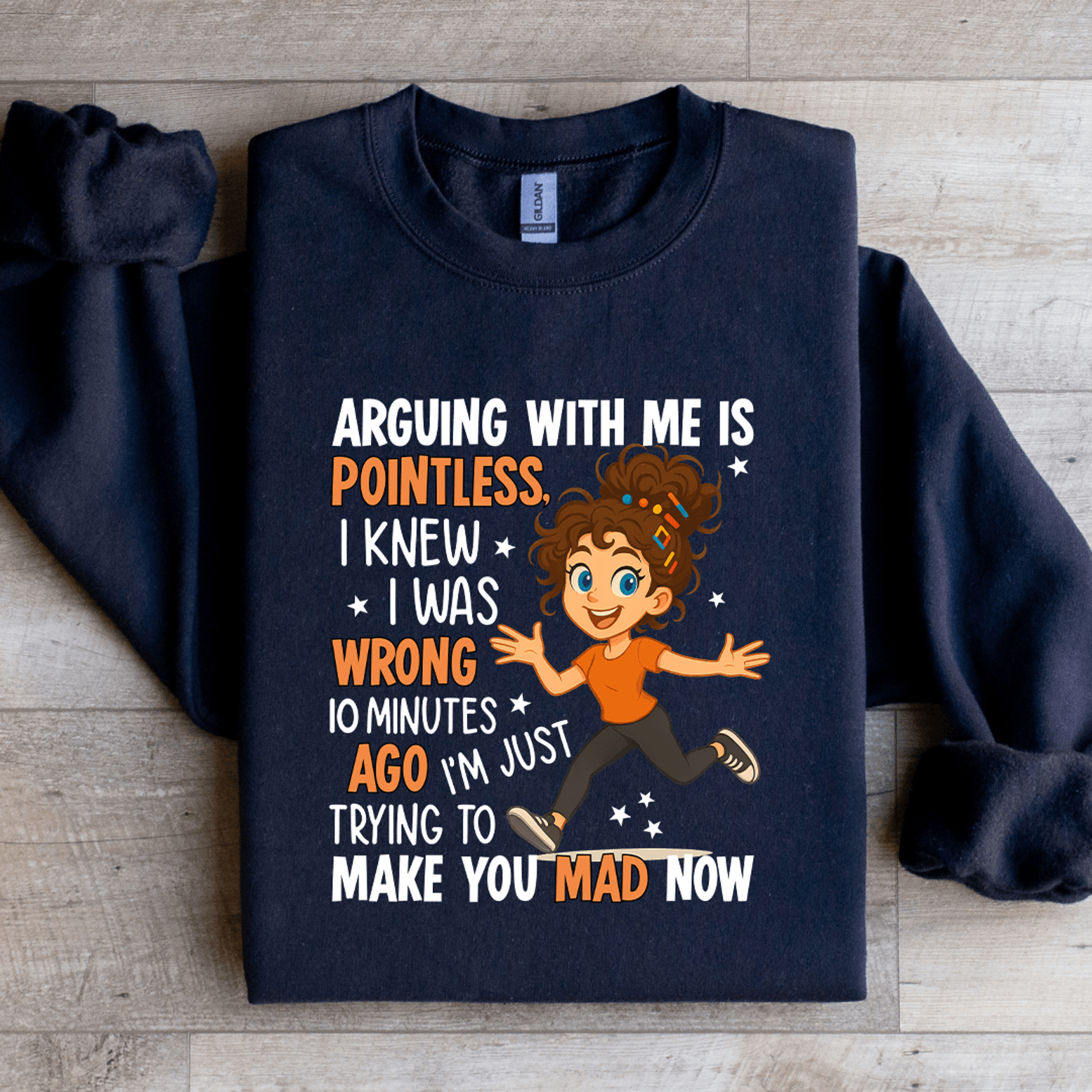 arguing with me is pointless sweatshirt