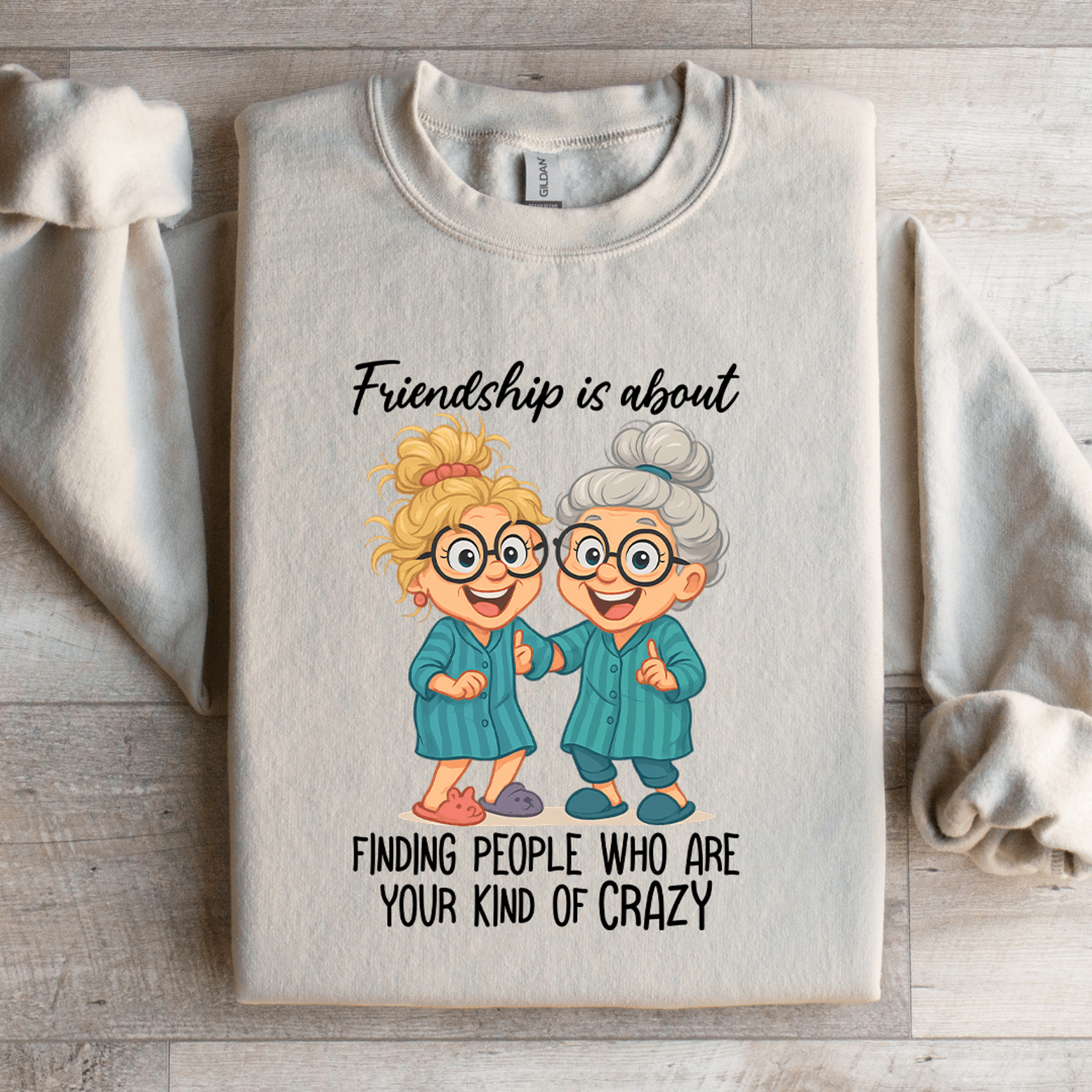 friendship is about finding people sweatshirt
