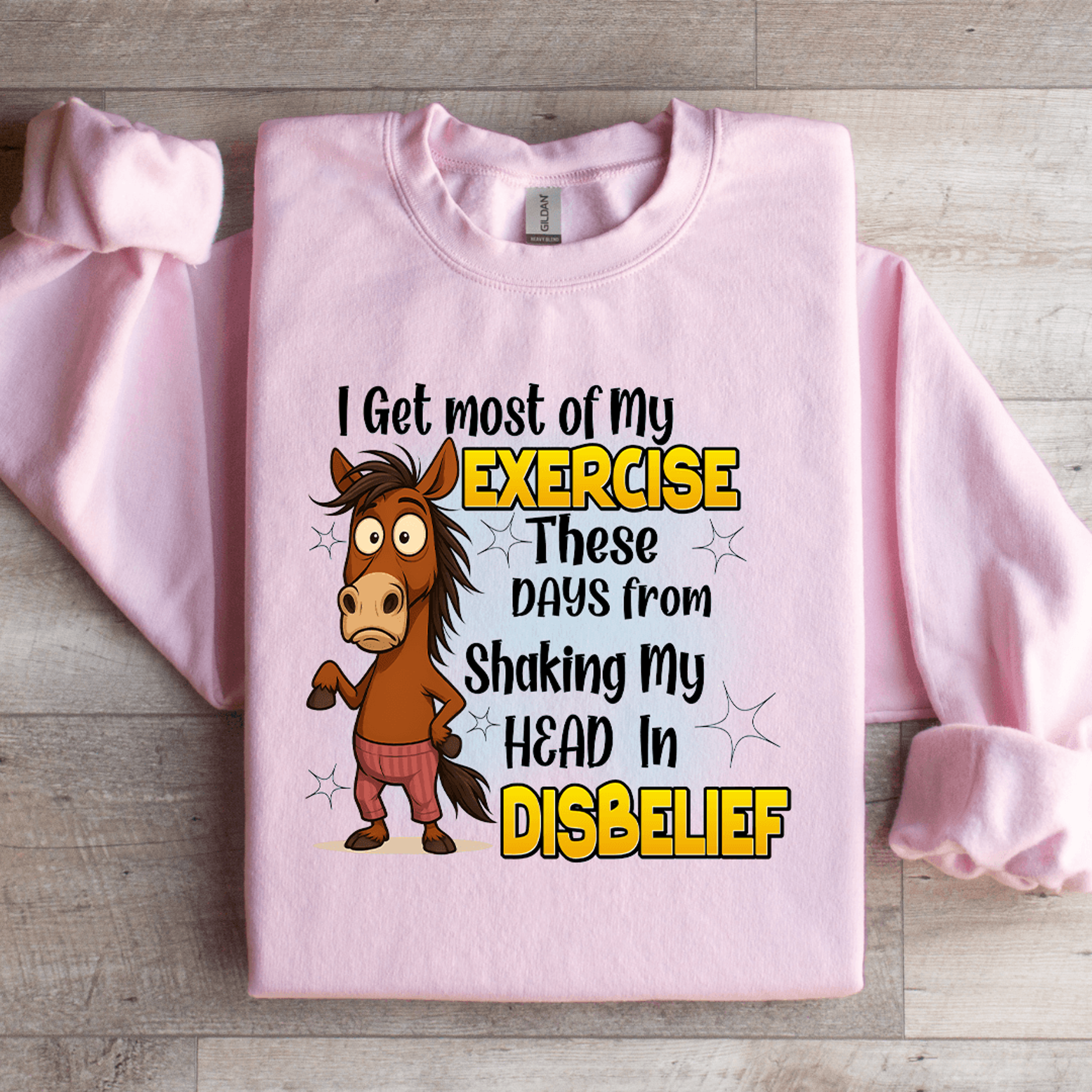 i get most of my exercise sweatshirt