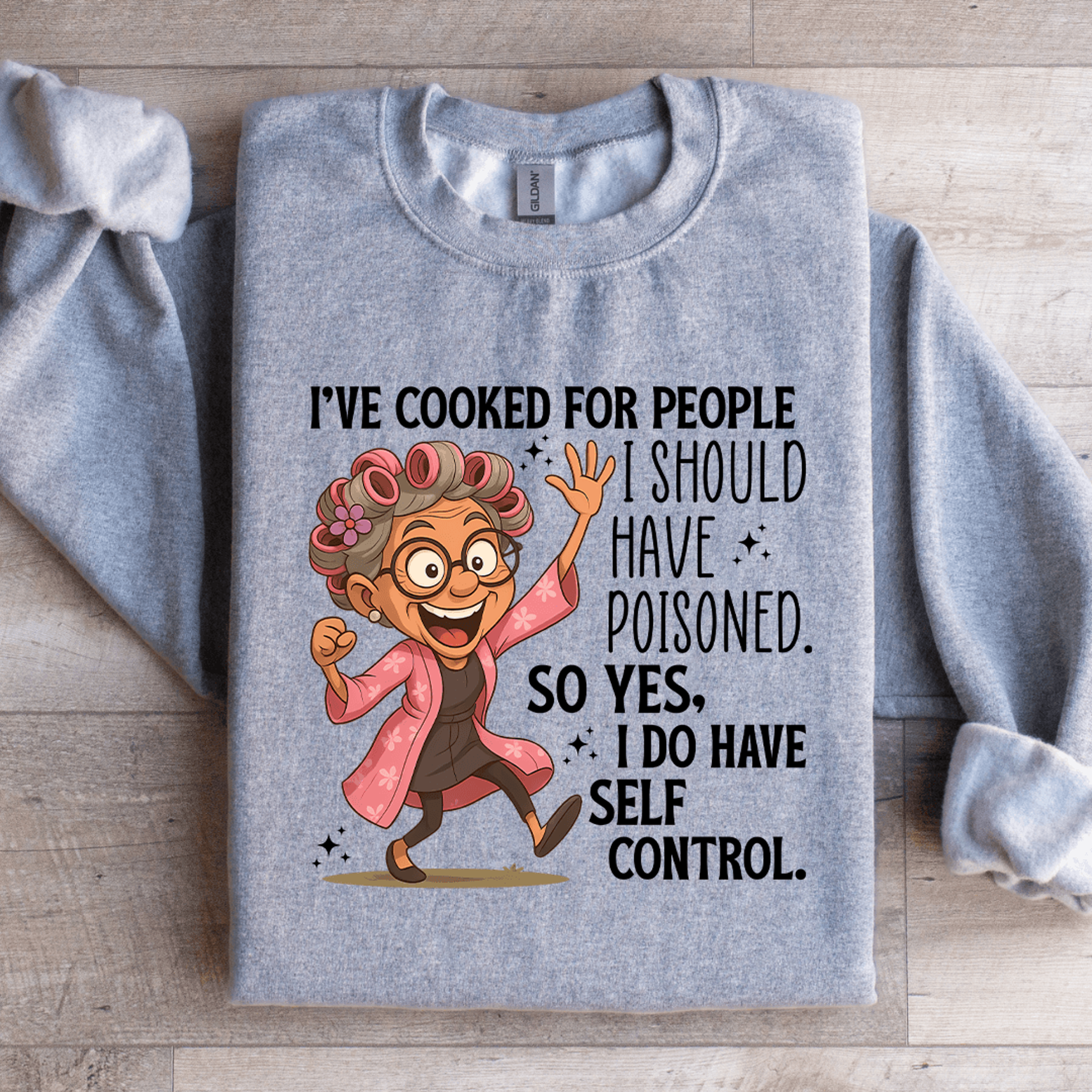 i've cooked for people sweatshirt