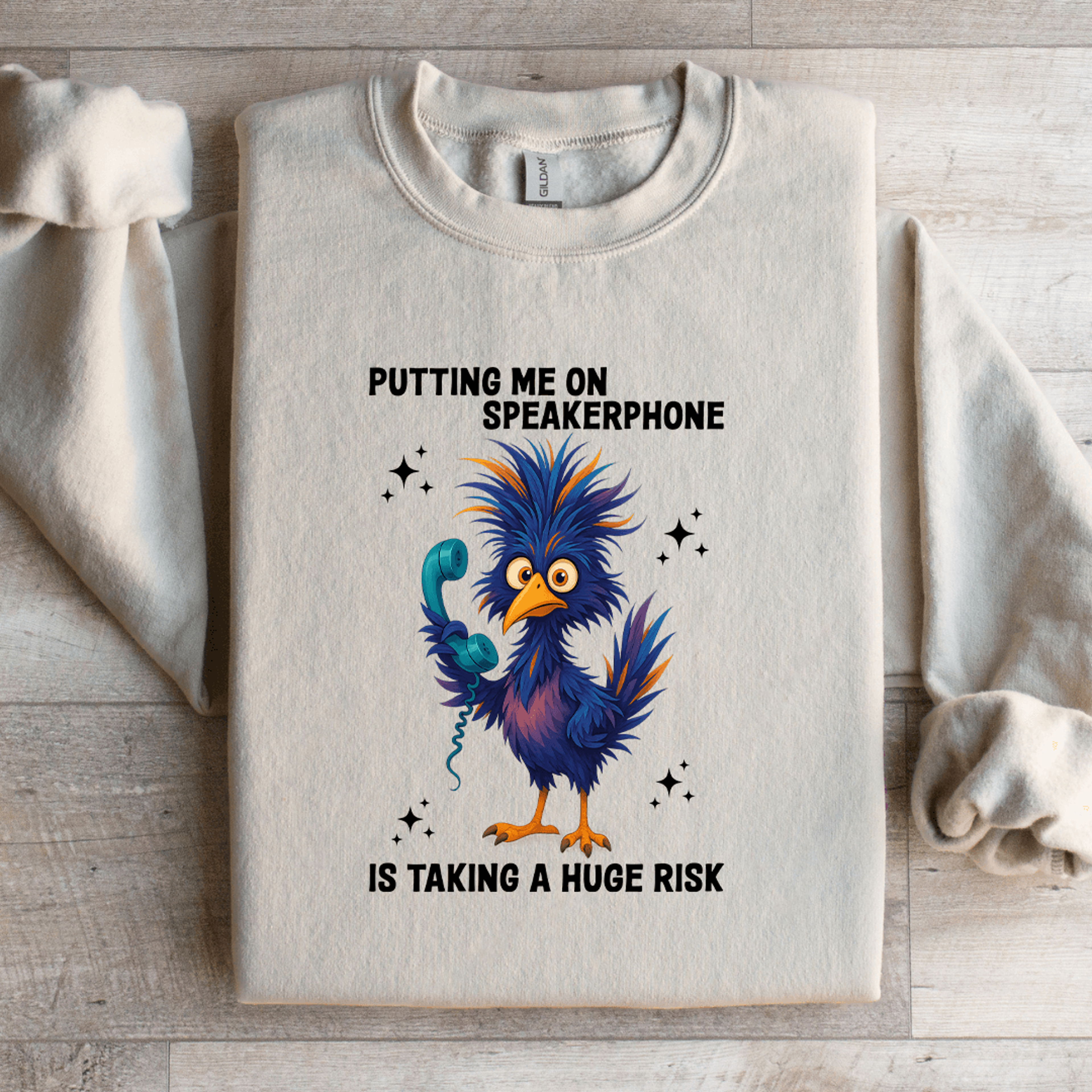 putting me on speakerphone is taking sweatshirt
